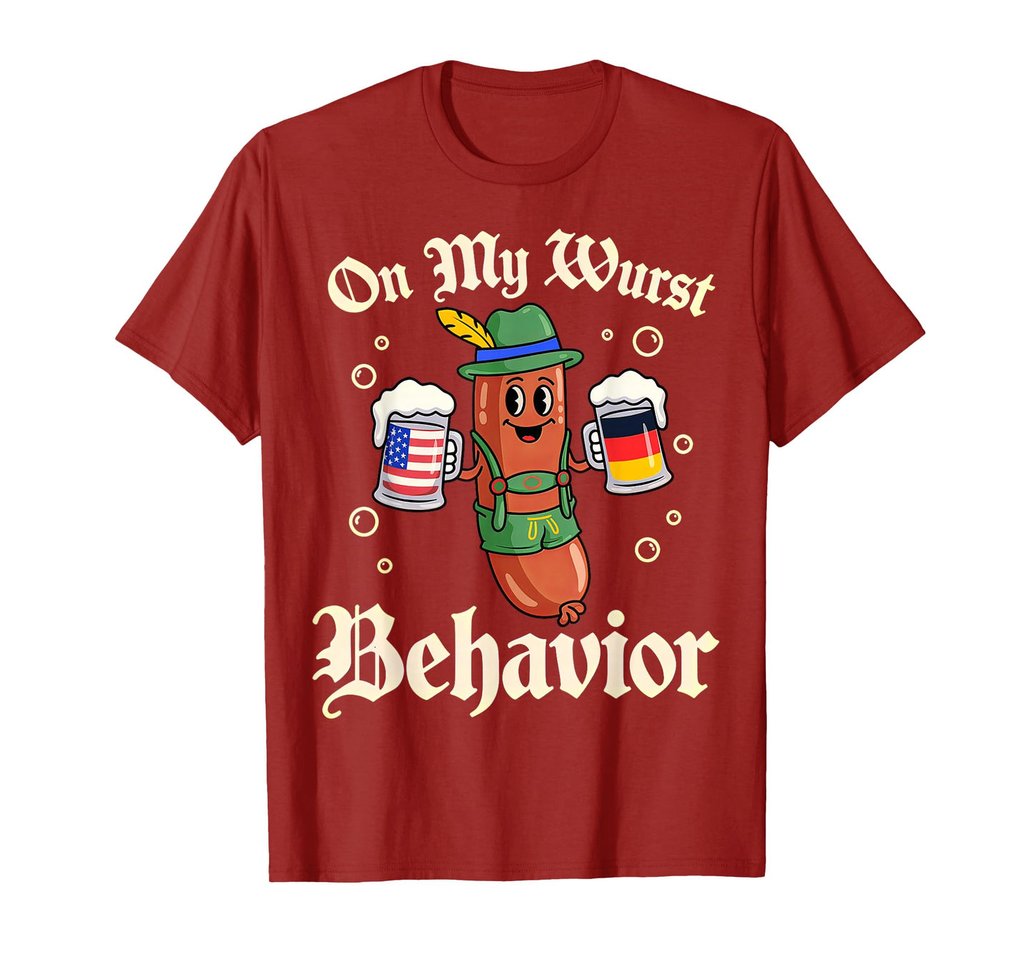 Oktoberfest On My Wurst Behavior T-Shirt