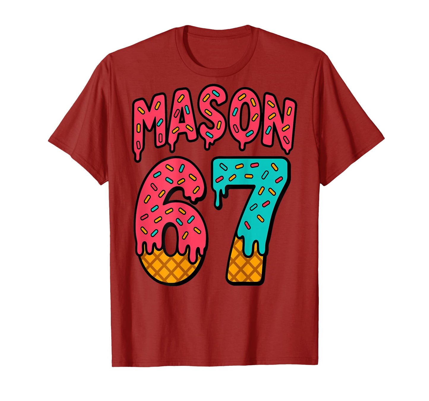 Mason 67 Ice Cream Cute Meme Six Seven (On Back) T-Shirt
