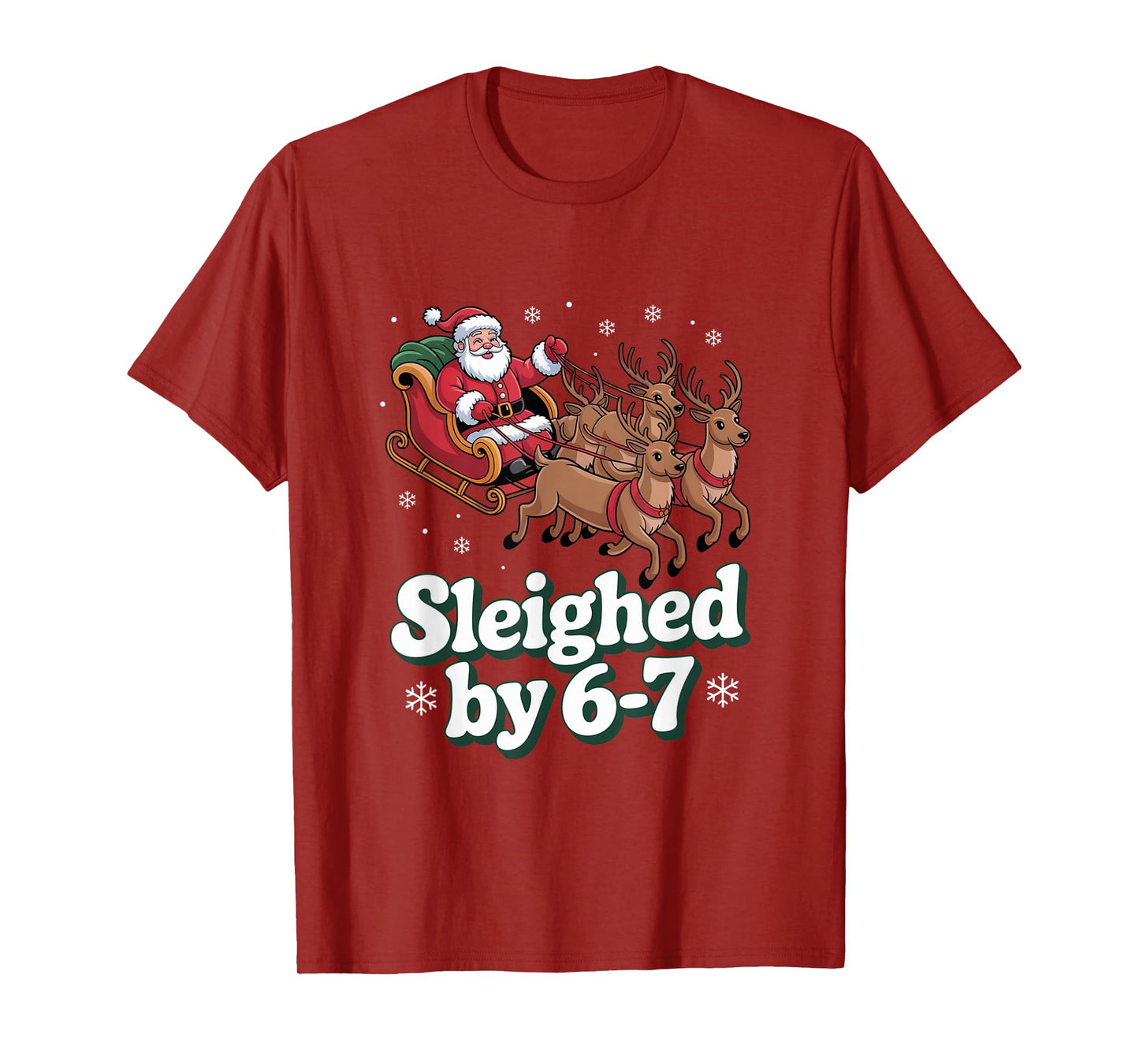 Christmas 67 Funny Xmas Six Seven Ugly Sweater 6-7 T-Shirt