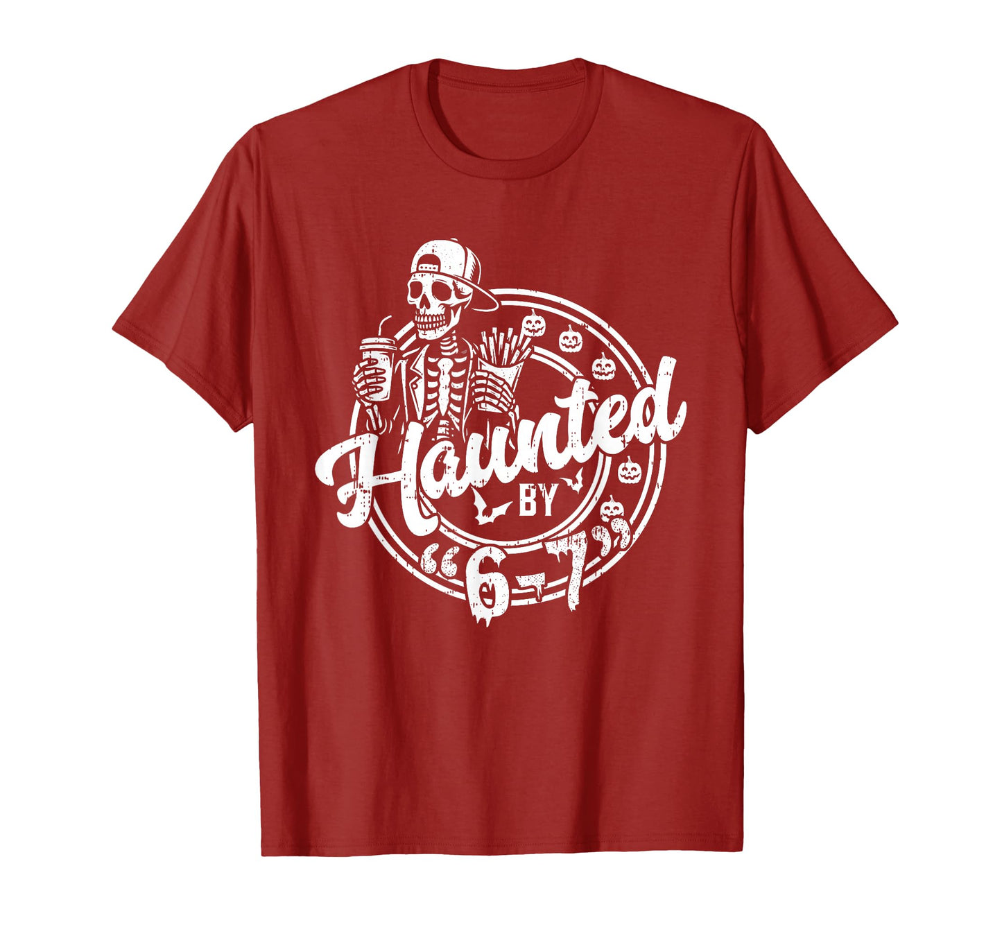 Haunted by 6 7 Funny Halloween Six Seven 67 Meme Men Women T-Shirt