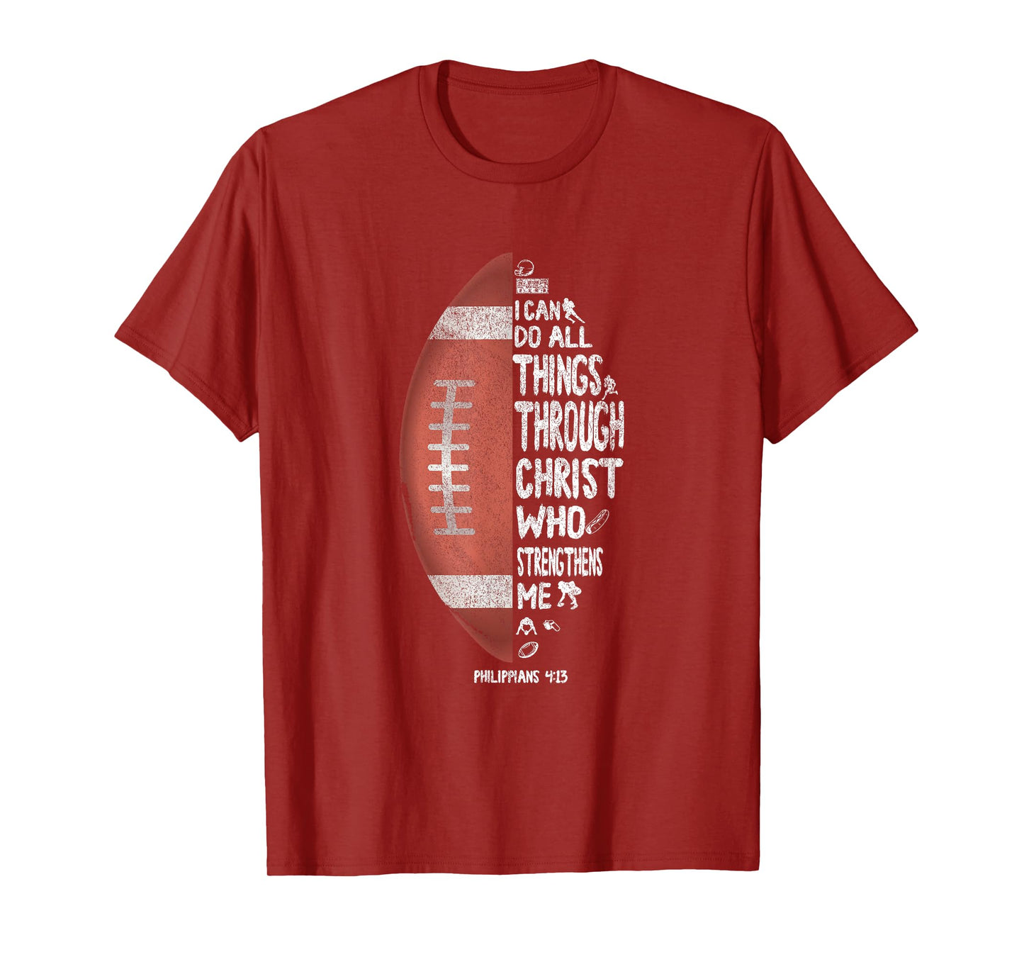 I Can Do All Things Through Christ Football T-Shirt