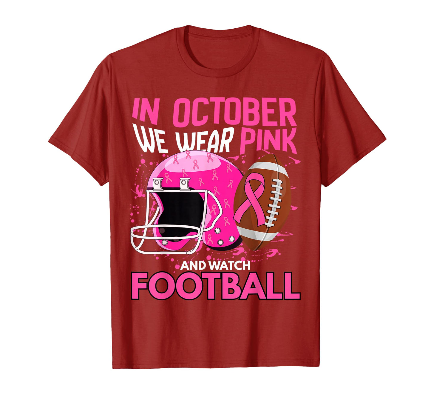 Breast Cancer Awareness Football We Wear Pink October T-Shirt