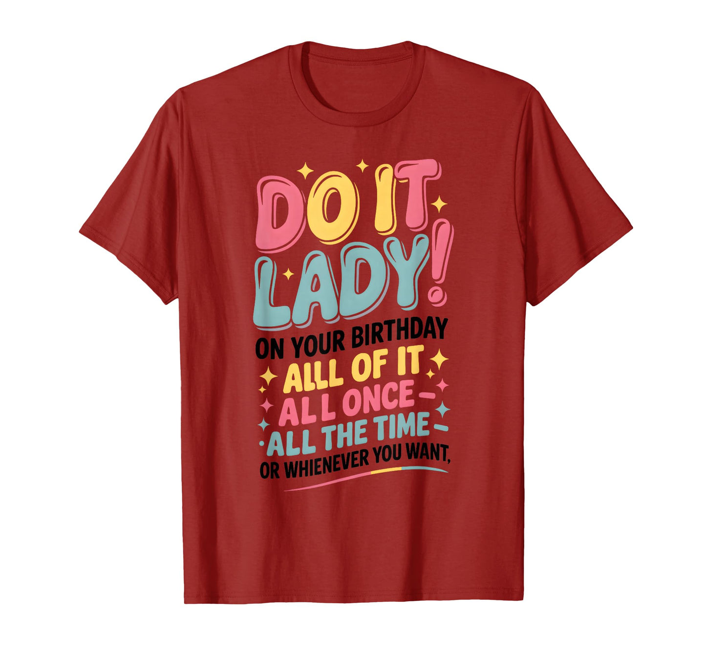 Want Humor Jokes T-Shirt