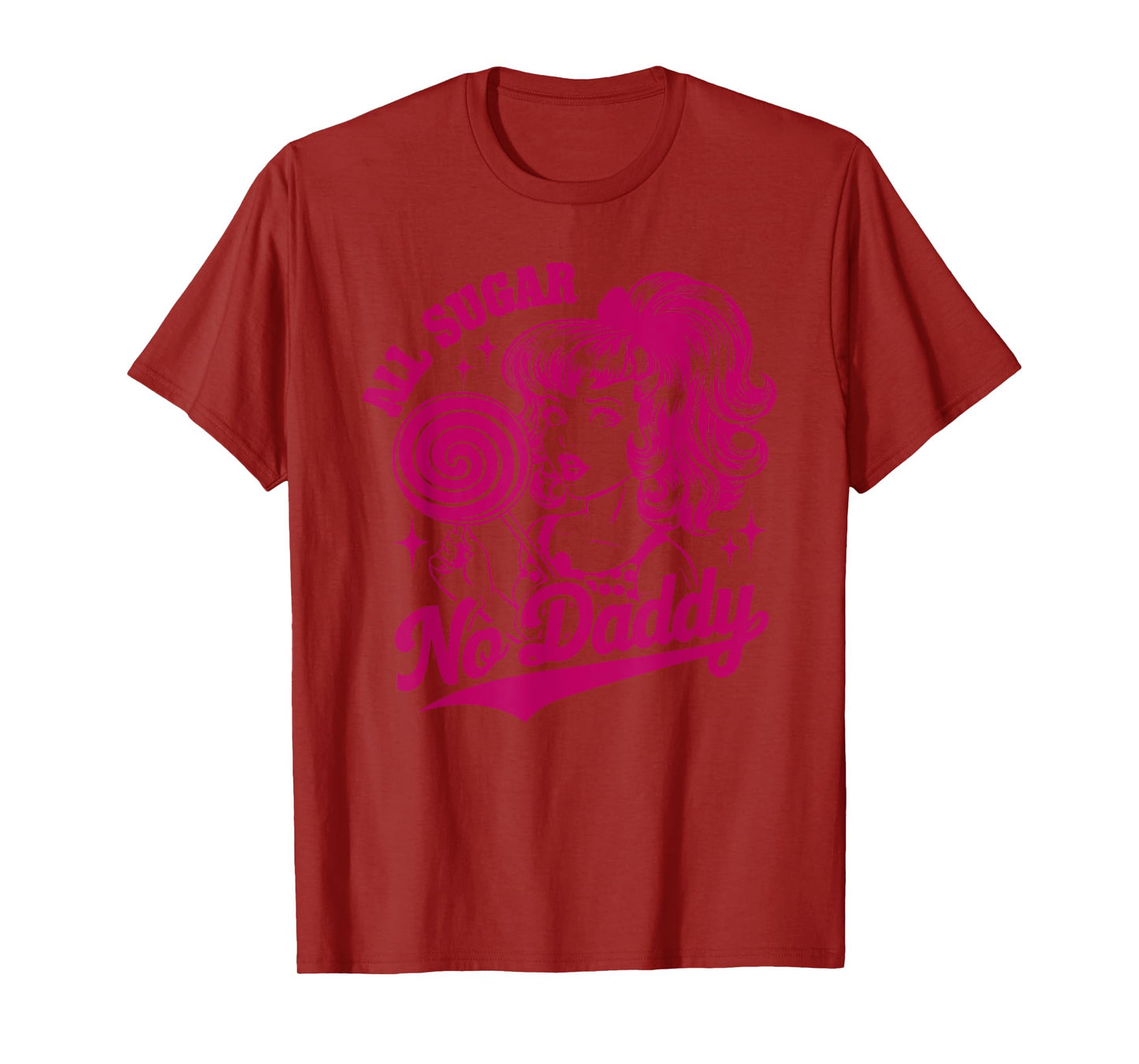 All Sugar No Daddy Retro Girl Lollipop Quote Sassy T-Shirt