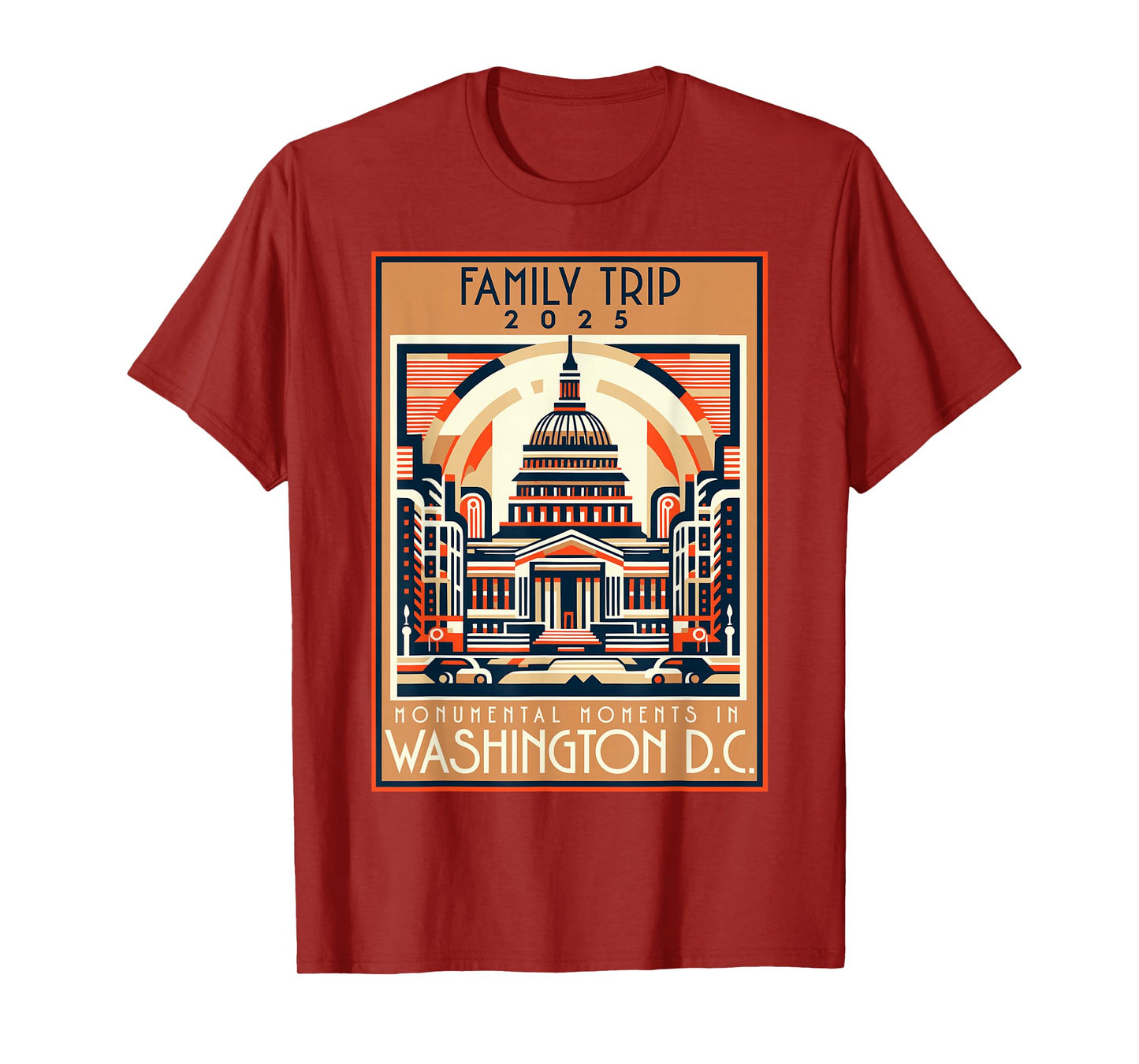 Washington DC Family Trip 2025 Quote Souvenir T-Shirt