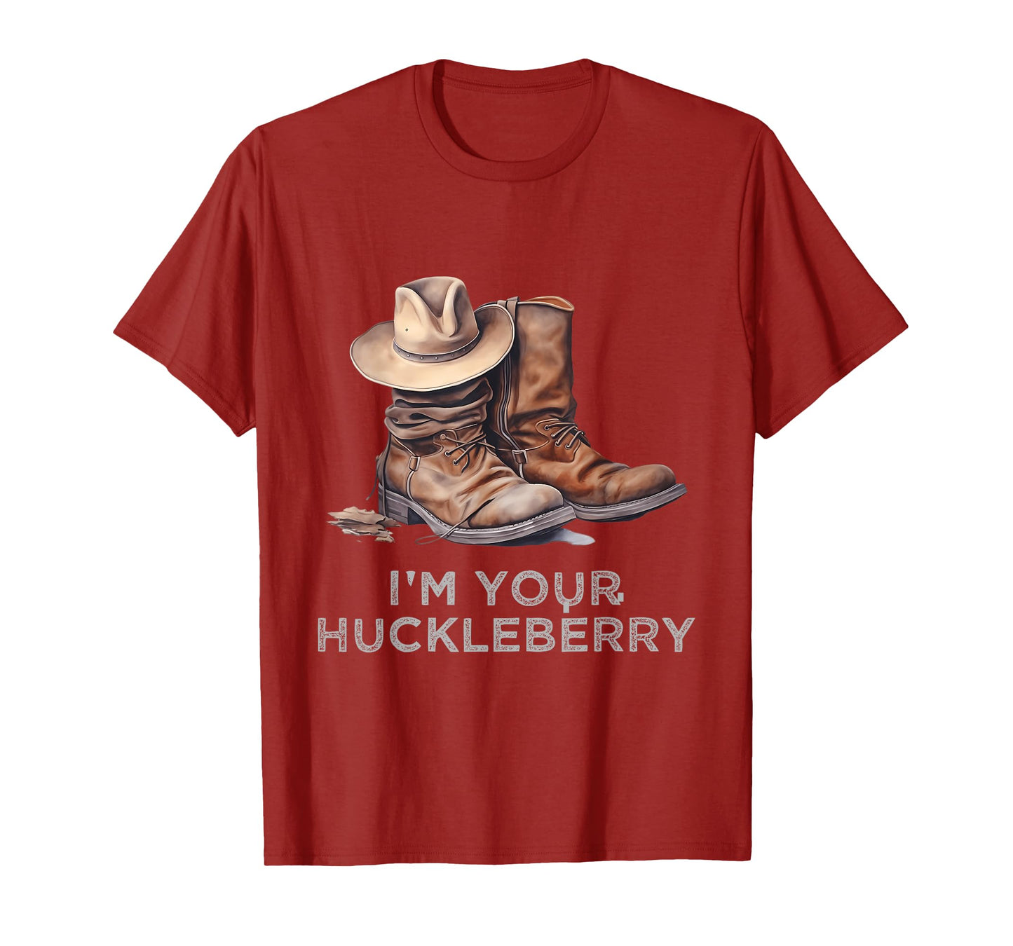 I'm Your Huckleberry T-Shirt