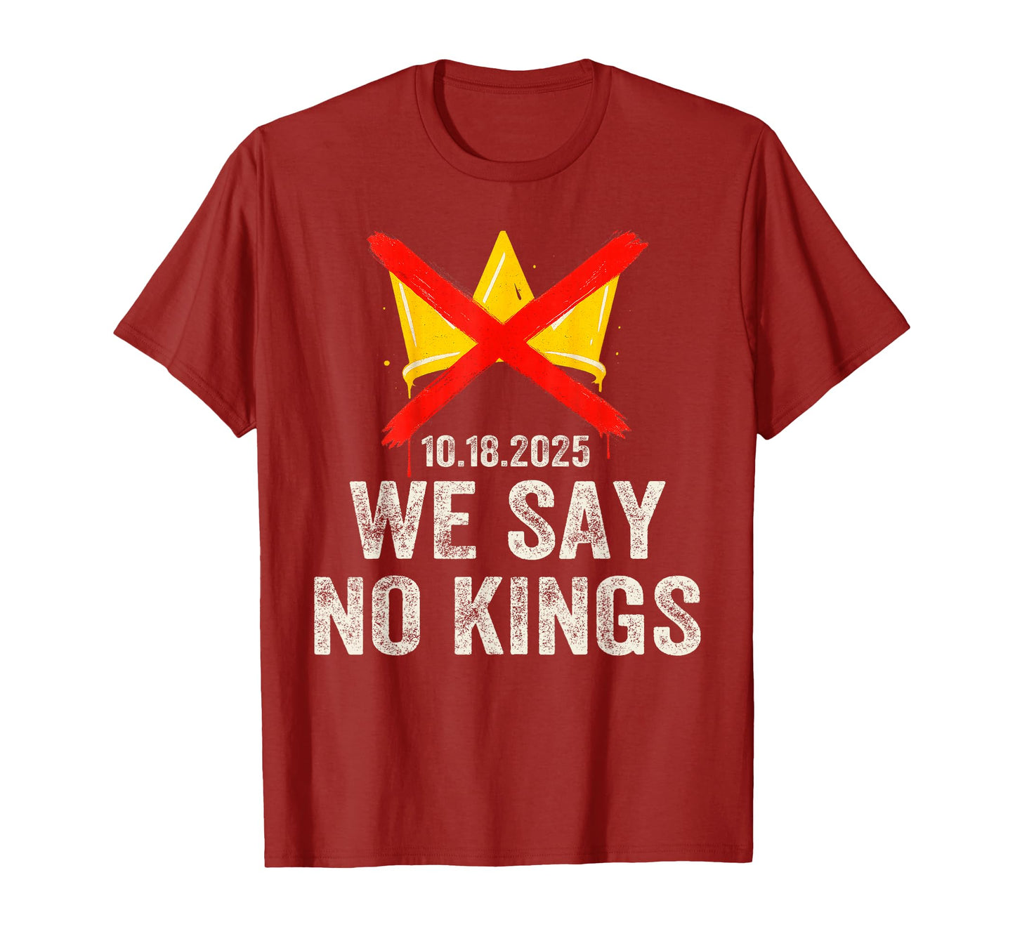 We Say No Kings Day Patriotic No Kings T-Shirt