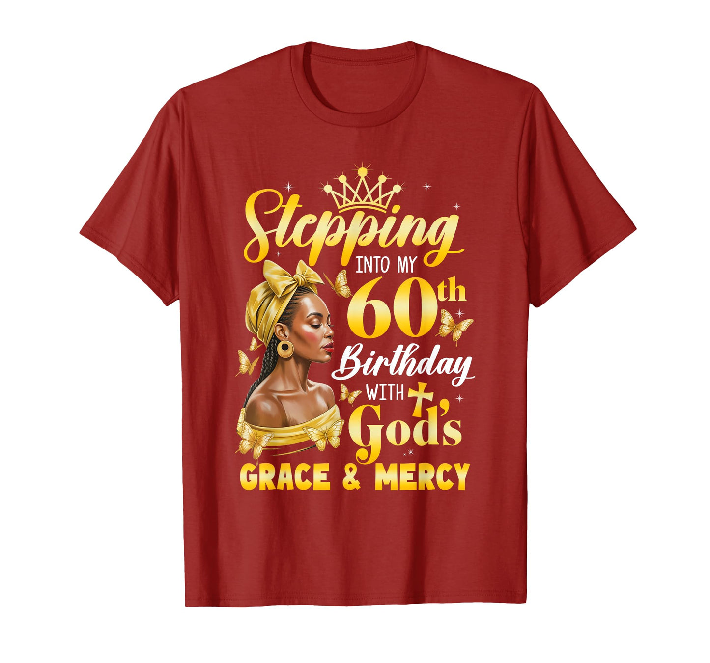 Stepping Into My 60Th Birthday Afro Woman Religious Birthday T-Shirt
