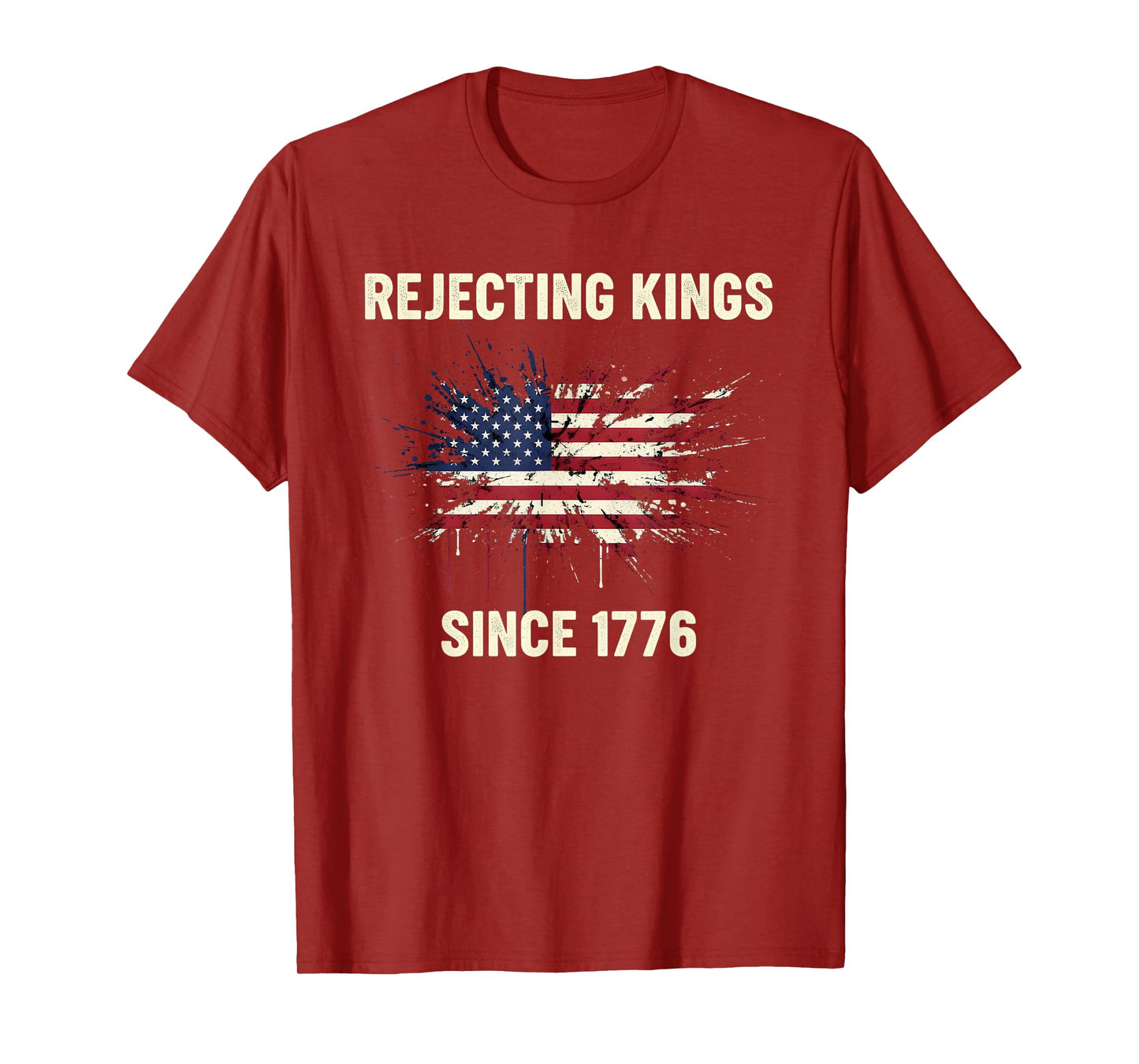 Rejecting Kings Since 1776 Democracy Patriotic USA Flag T-Shirt