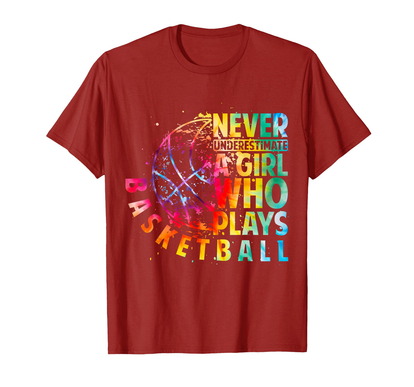 Cute Girls Never Underestimate A Girl Who Plays Basketball T-Shirt