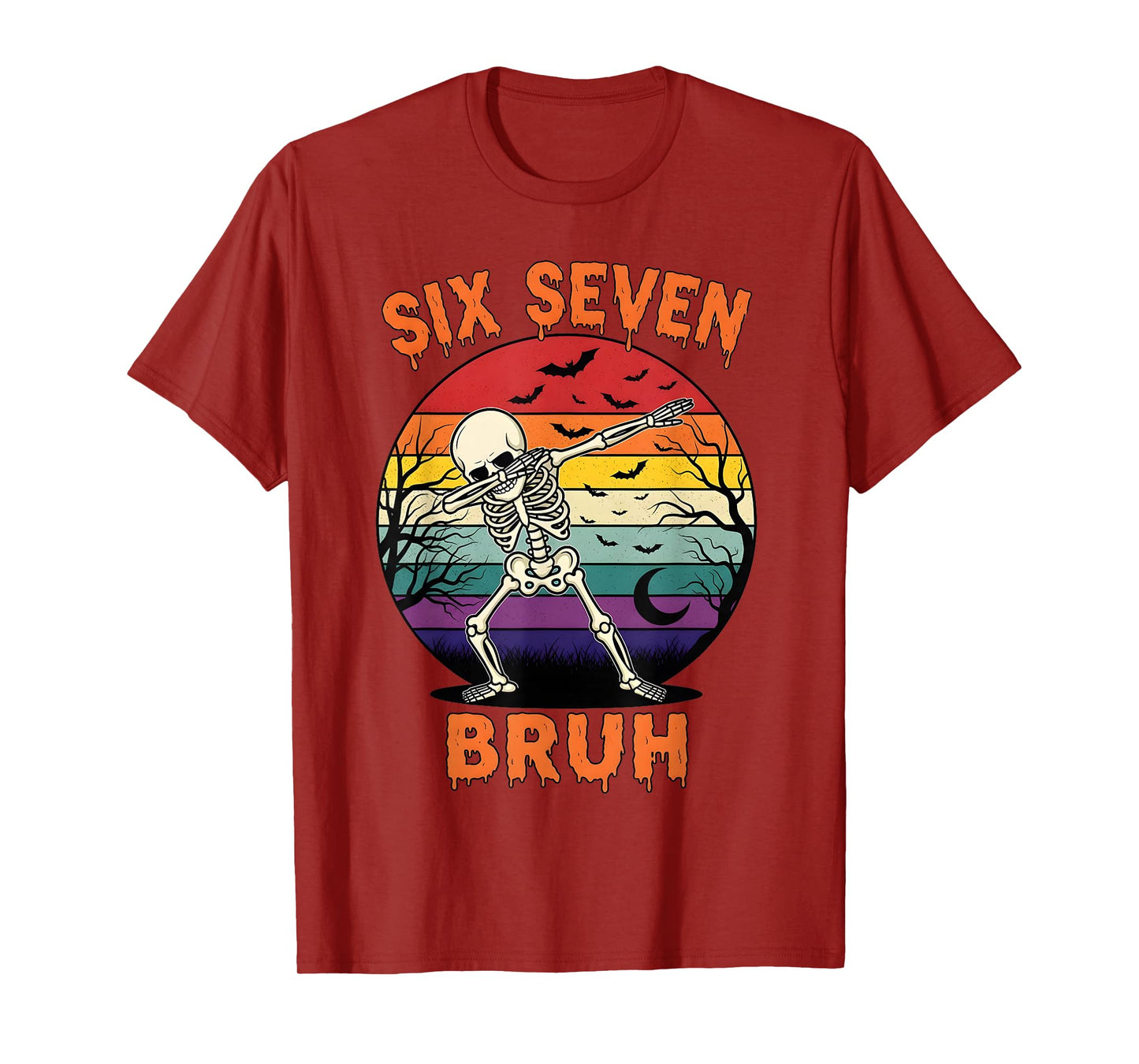 67 Halloween Meme Six Seve Skeleton Numbers Funny Bruh T-Shirt