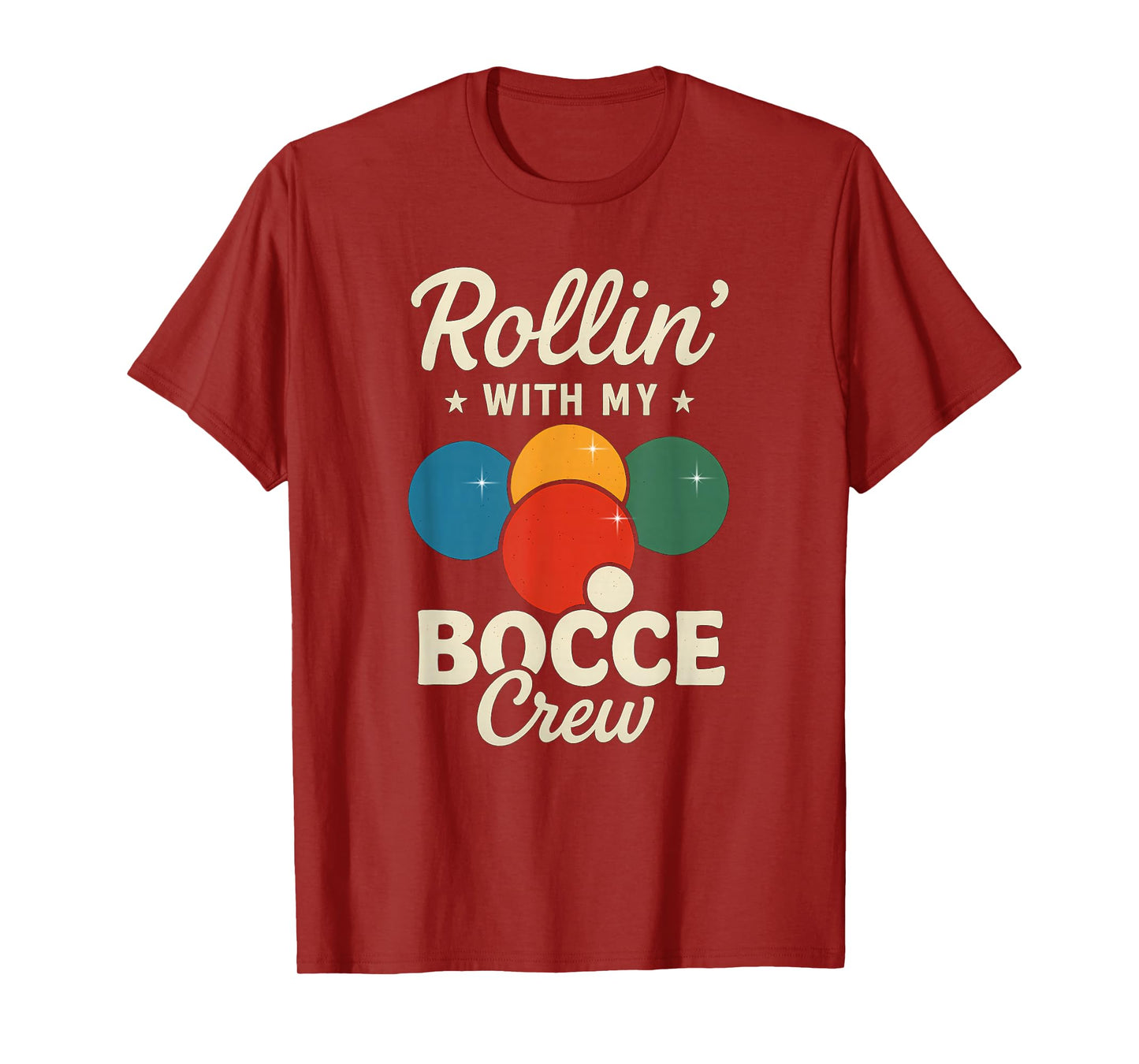 Rollin' With My Bocce Crew Funny Team Design T-Shirt