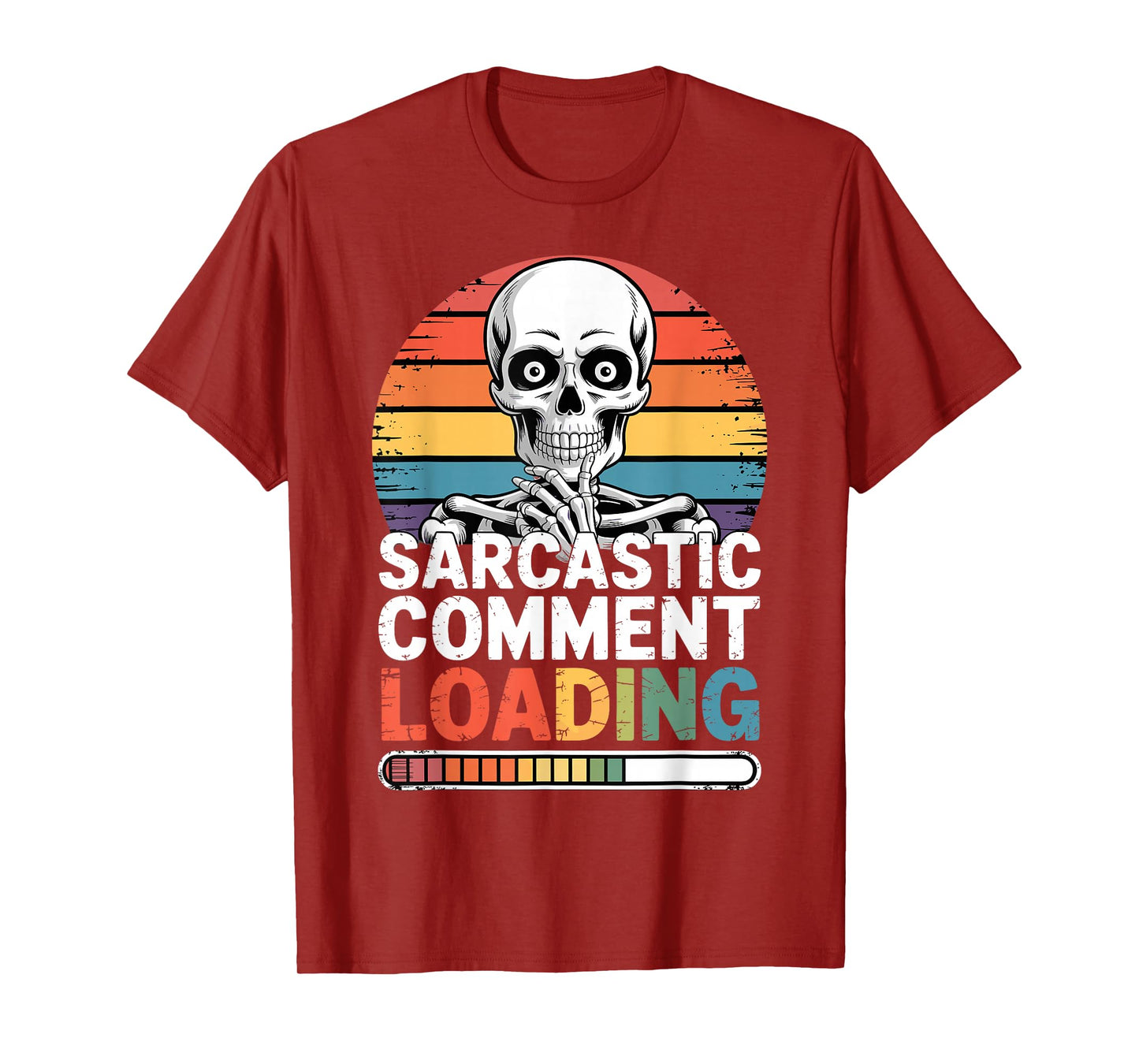 Funny Vintage Humor Skeleton Sarcastic Comment Loading T-Shirt