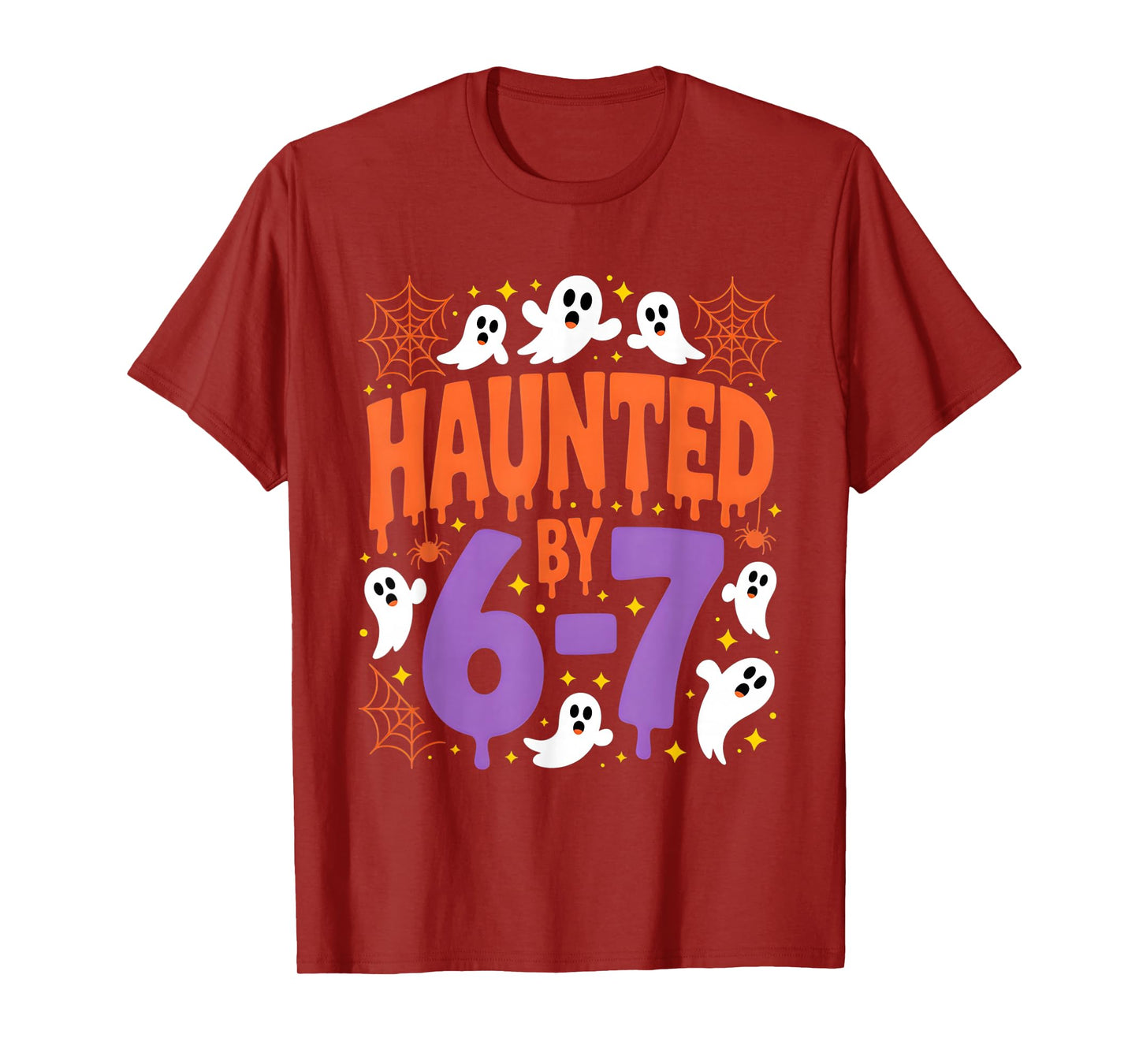 Haunted by 67 Ghosts and Spiders Six Seven Gen Halloween T-Shirt