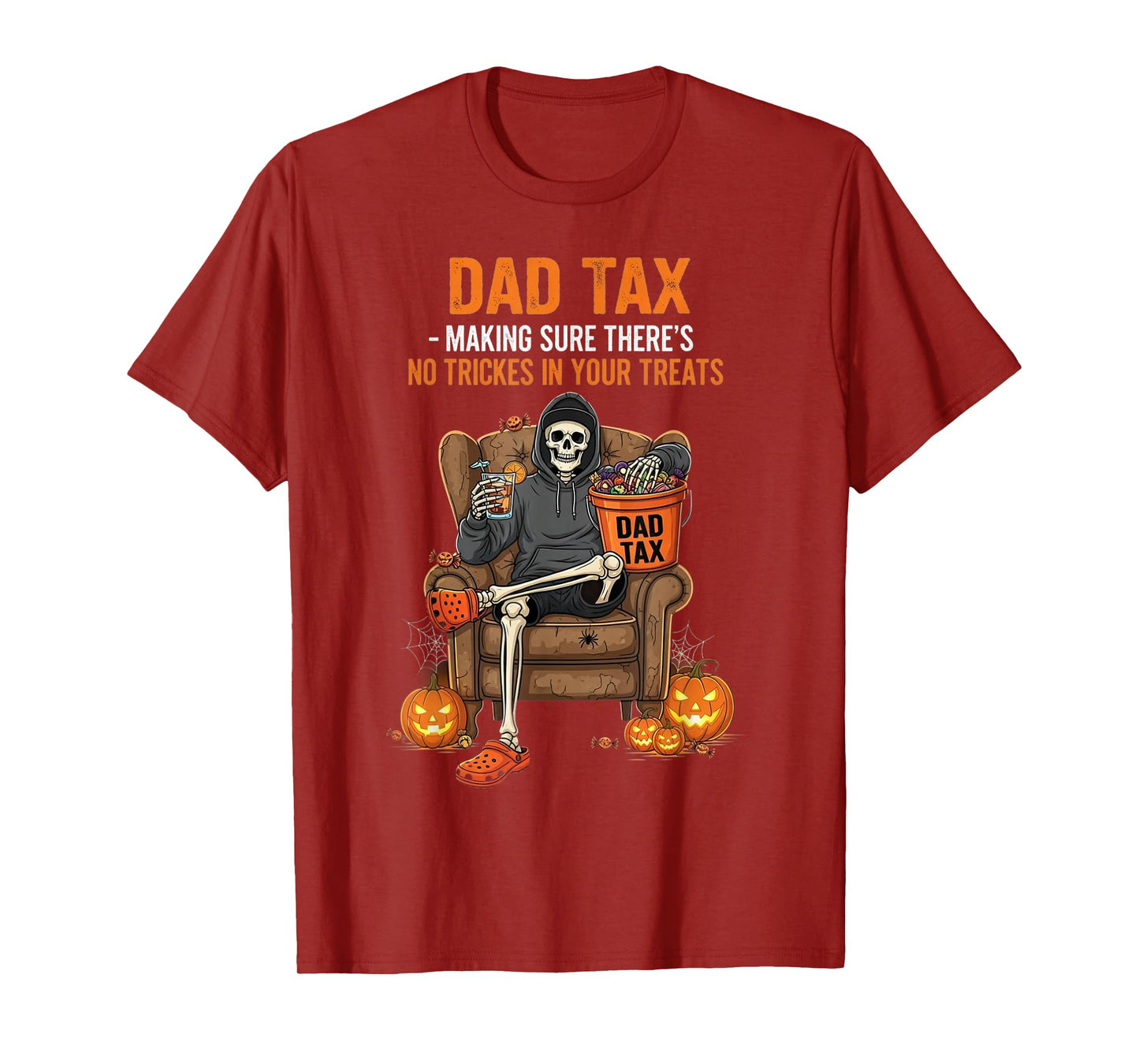 Dad Tax Skeleton Funny Halloween Treats T-Shirt
