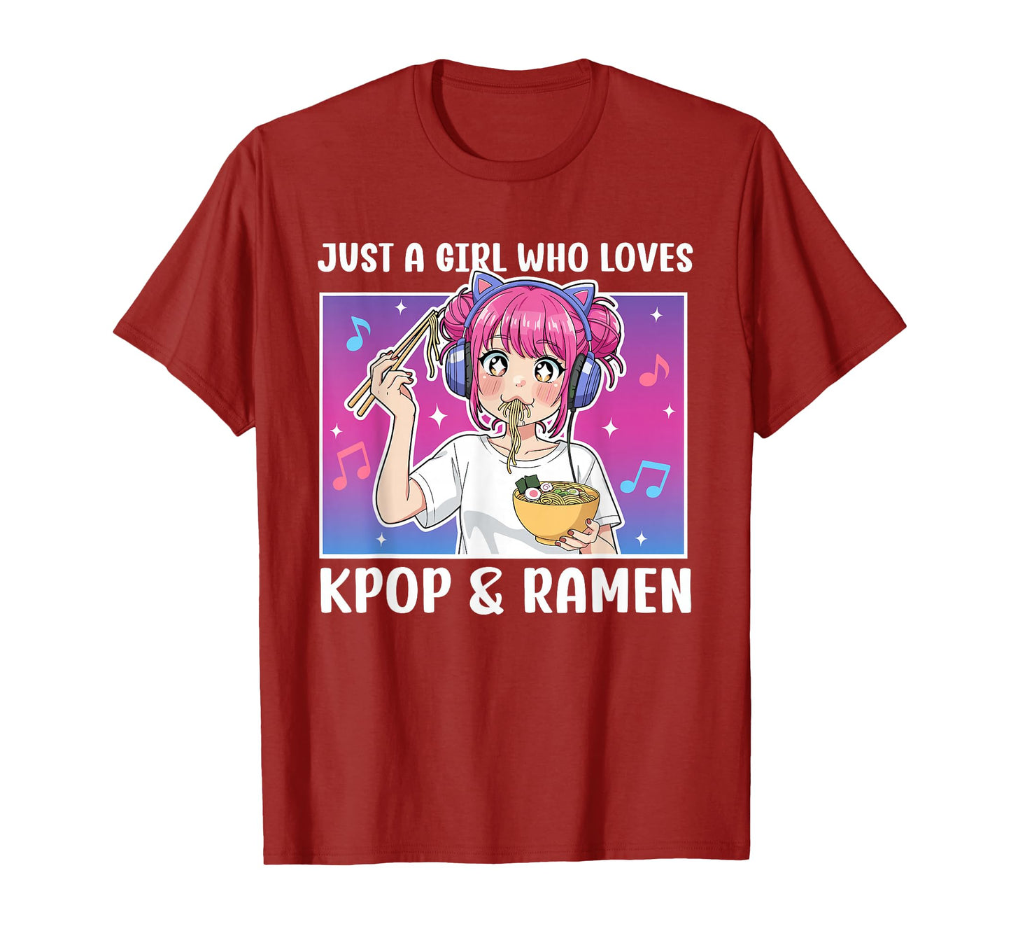 Just A Girl Who Loves Ramen and K-pop Funny Kpop Lover T-Shirt