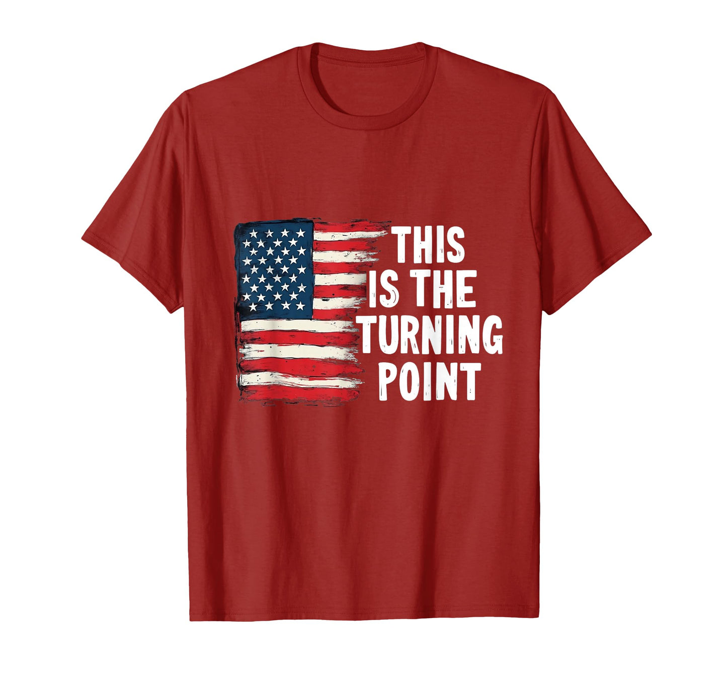 This is The Turning Point Tee USA Flag for Men Women Girls T-Shirt