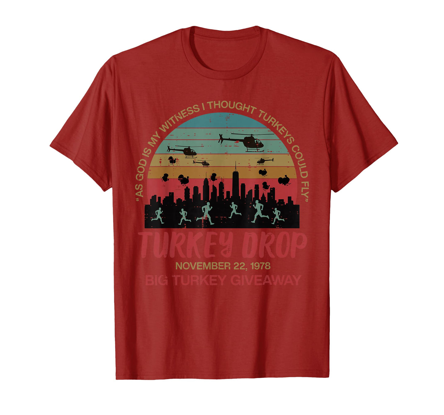 Turkey Drop November 22 1978 Funny Thanksgiving Men Women T-Shirt