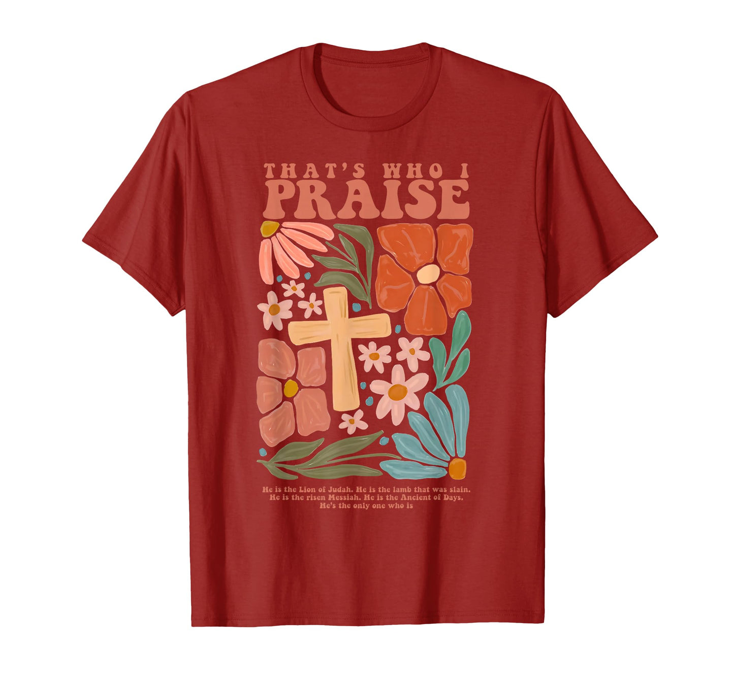 Brandon That's Who I Praise Jesus Christian Lake Merch T-Shirt