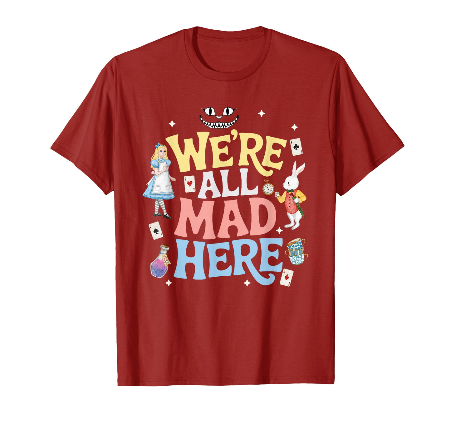 We're All Mad Here Alice In Wonderland T-Shirt