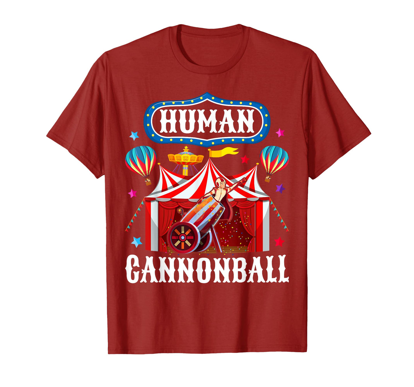 Cannonball Carnival Stuff Human Cannonball Circus Costume T-Shirt