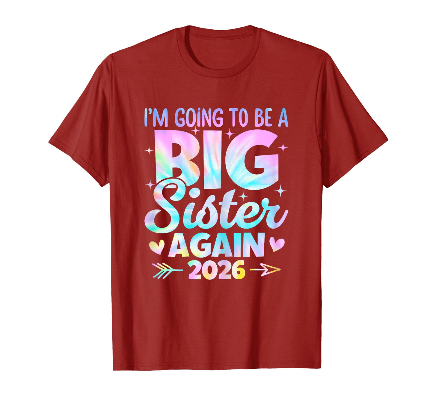 I'm Going To Be A Big Sister Again 2026 Baby Announcement T-Shirt