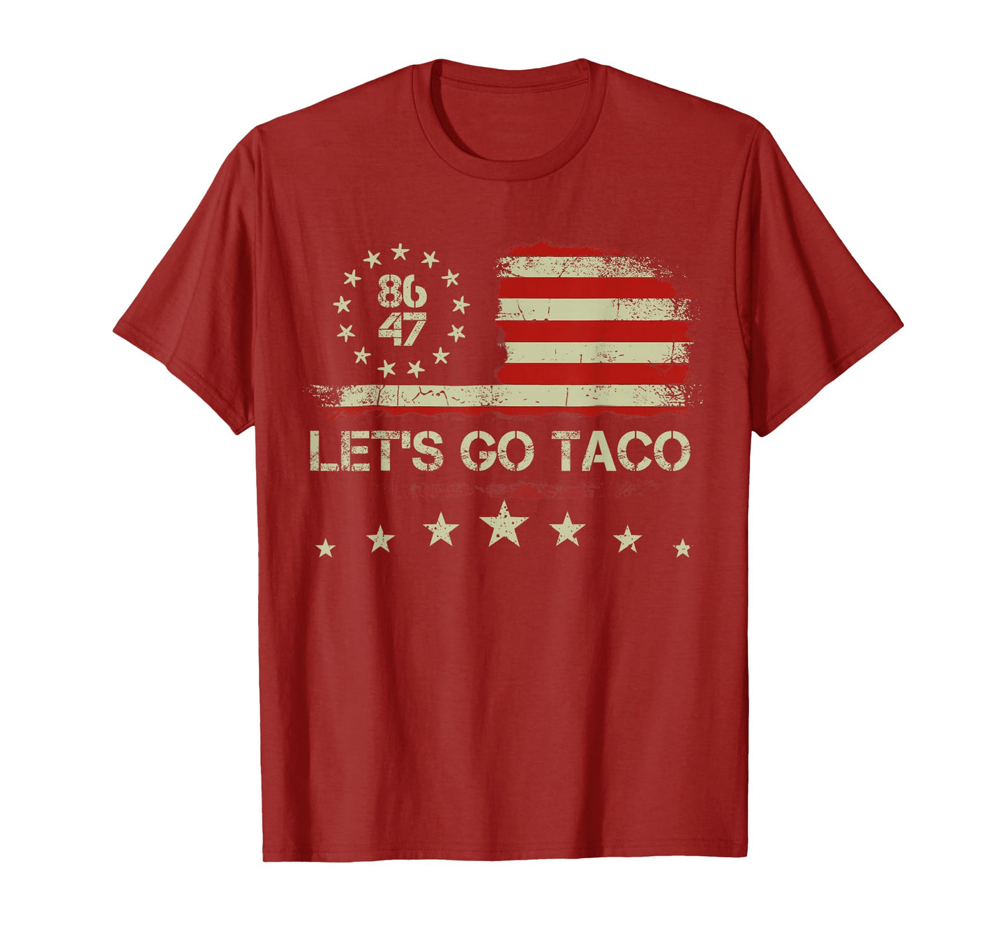 Let's Go Taco 8647 US Flag 86 47 Men Women T-Shirt