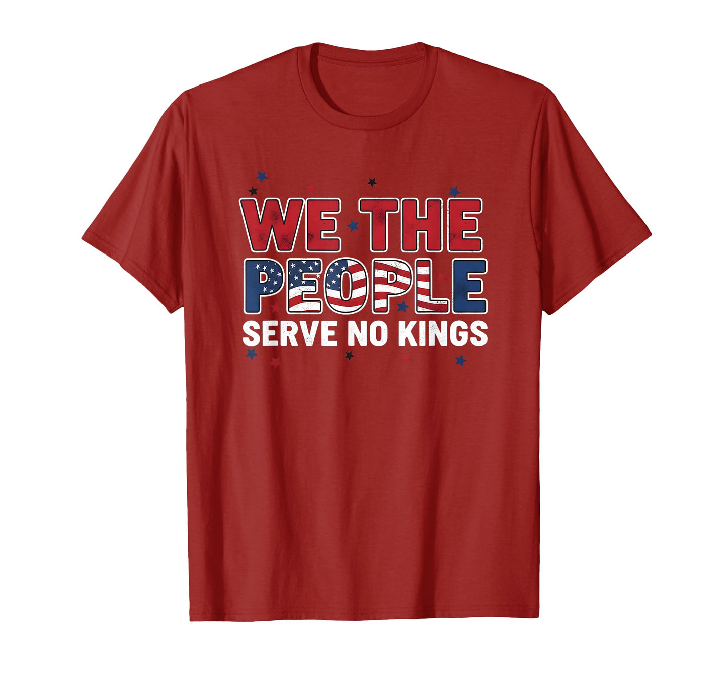 No Kings in America Democracy We The People Patriotic T-Shirt