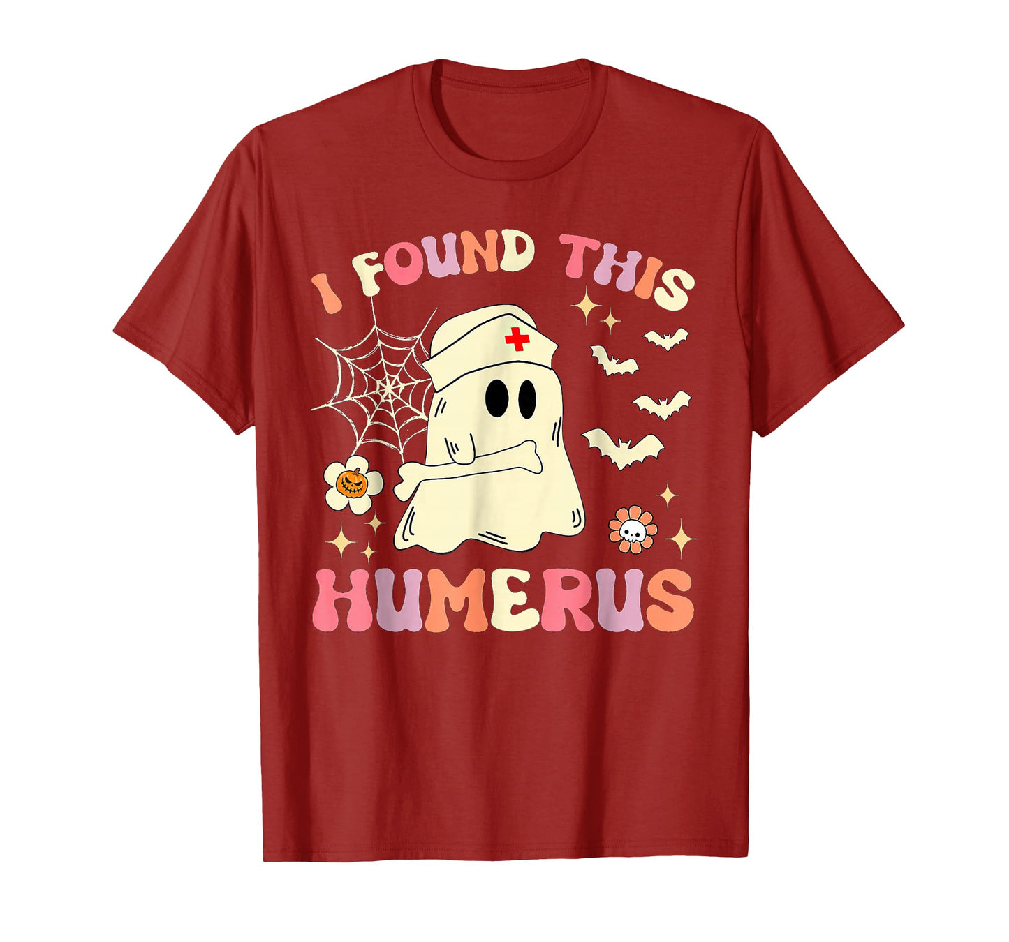 I Found This Humerus Ghost Nurse Halloween T-Shirt