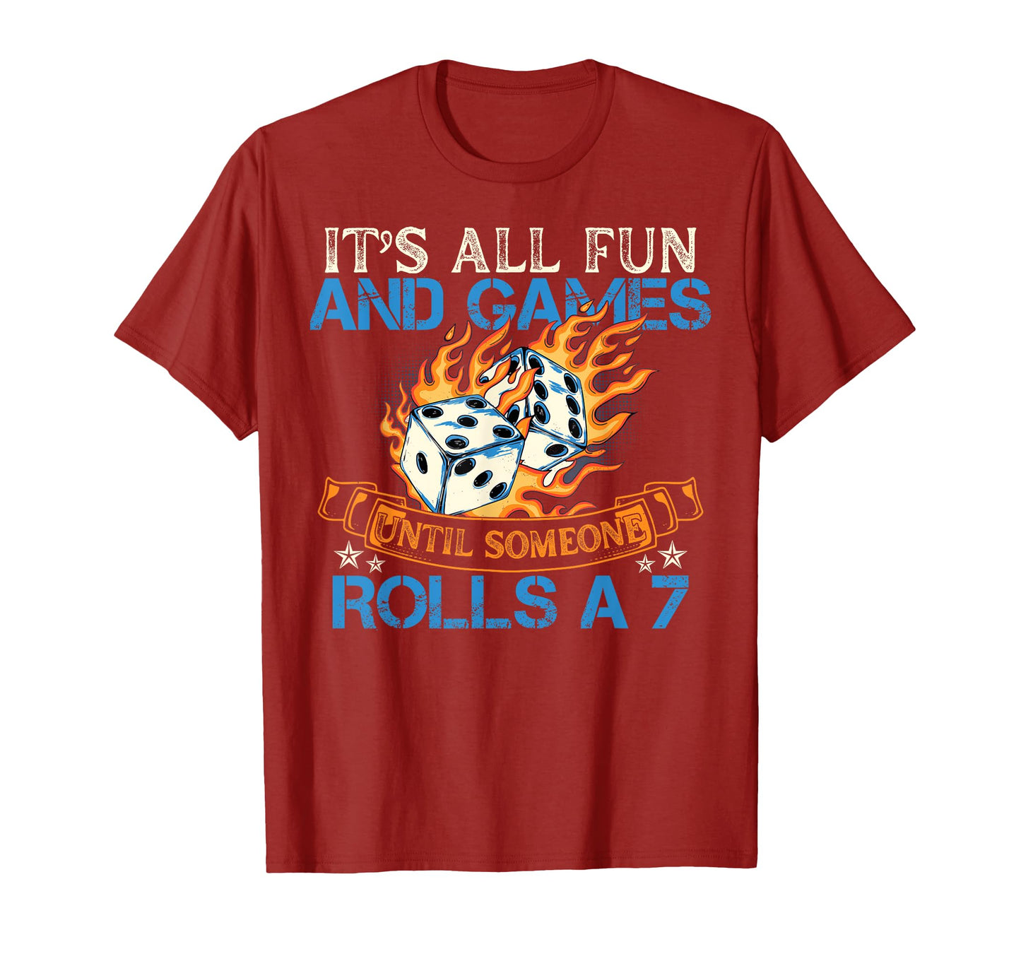 Funny Craps Gambling Casino Joke T-Shirt
