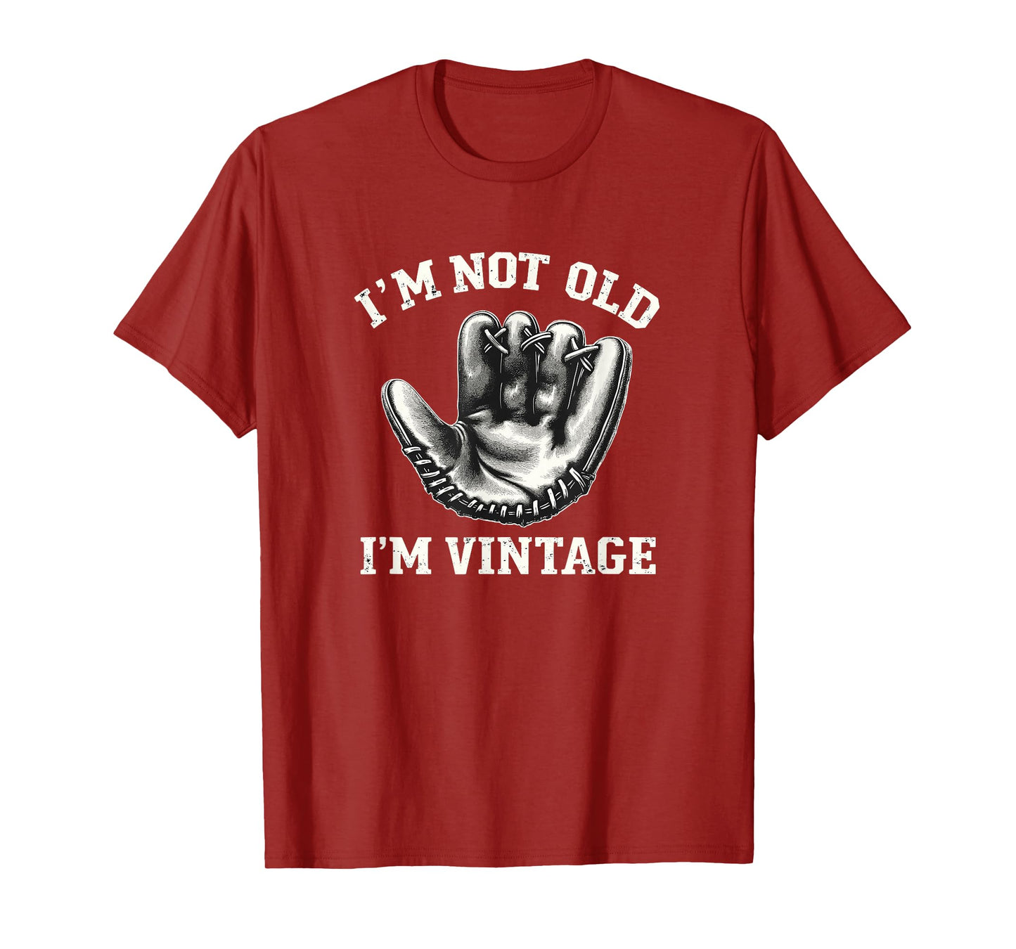 I'm Not Old I'm Vintage | Old Time Funny Baseball T-Shirt