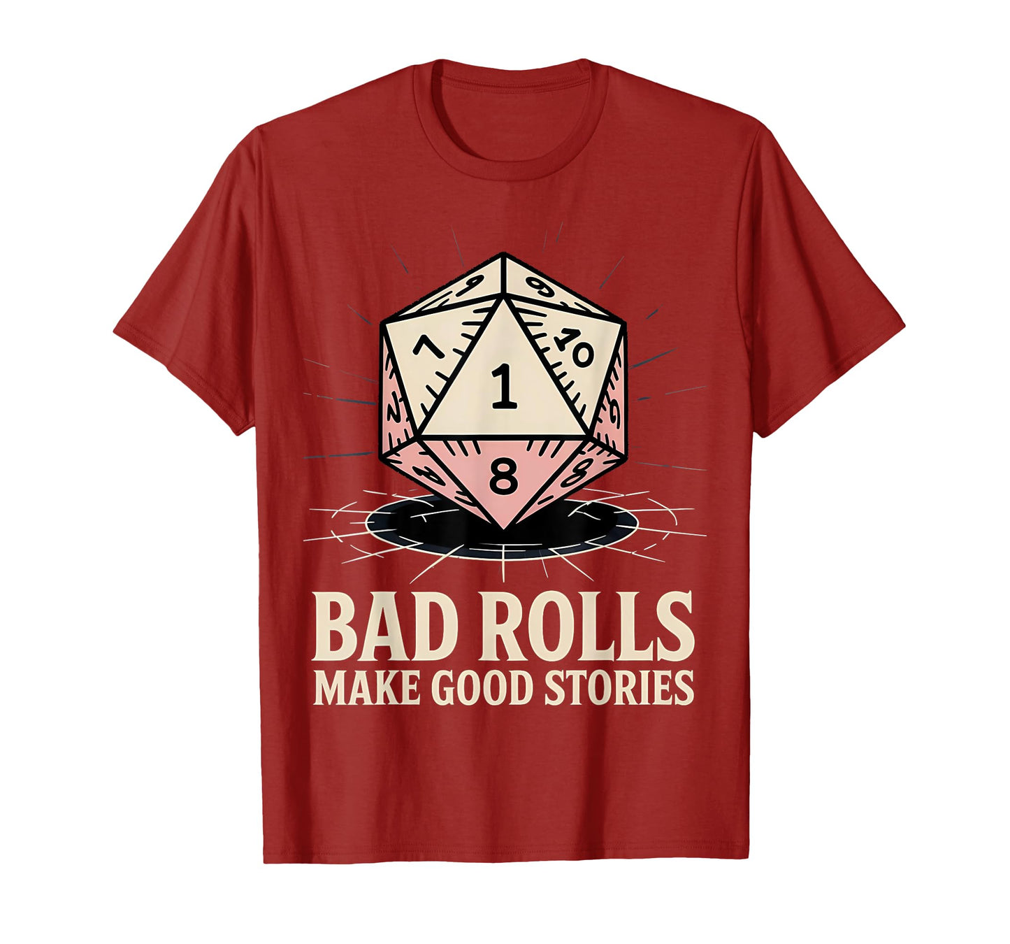Bad Rolls Make Good Stories RPG Gamer Family Matching Game T-Shirt