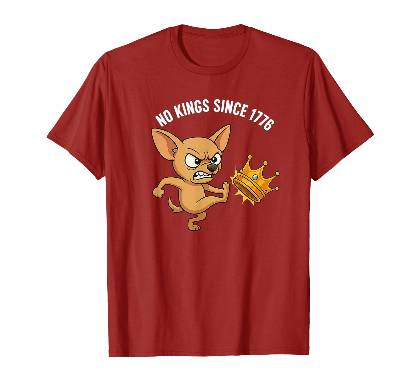 Patriotic Quote No Kings American Independence Humor T-Shirt