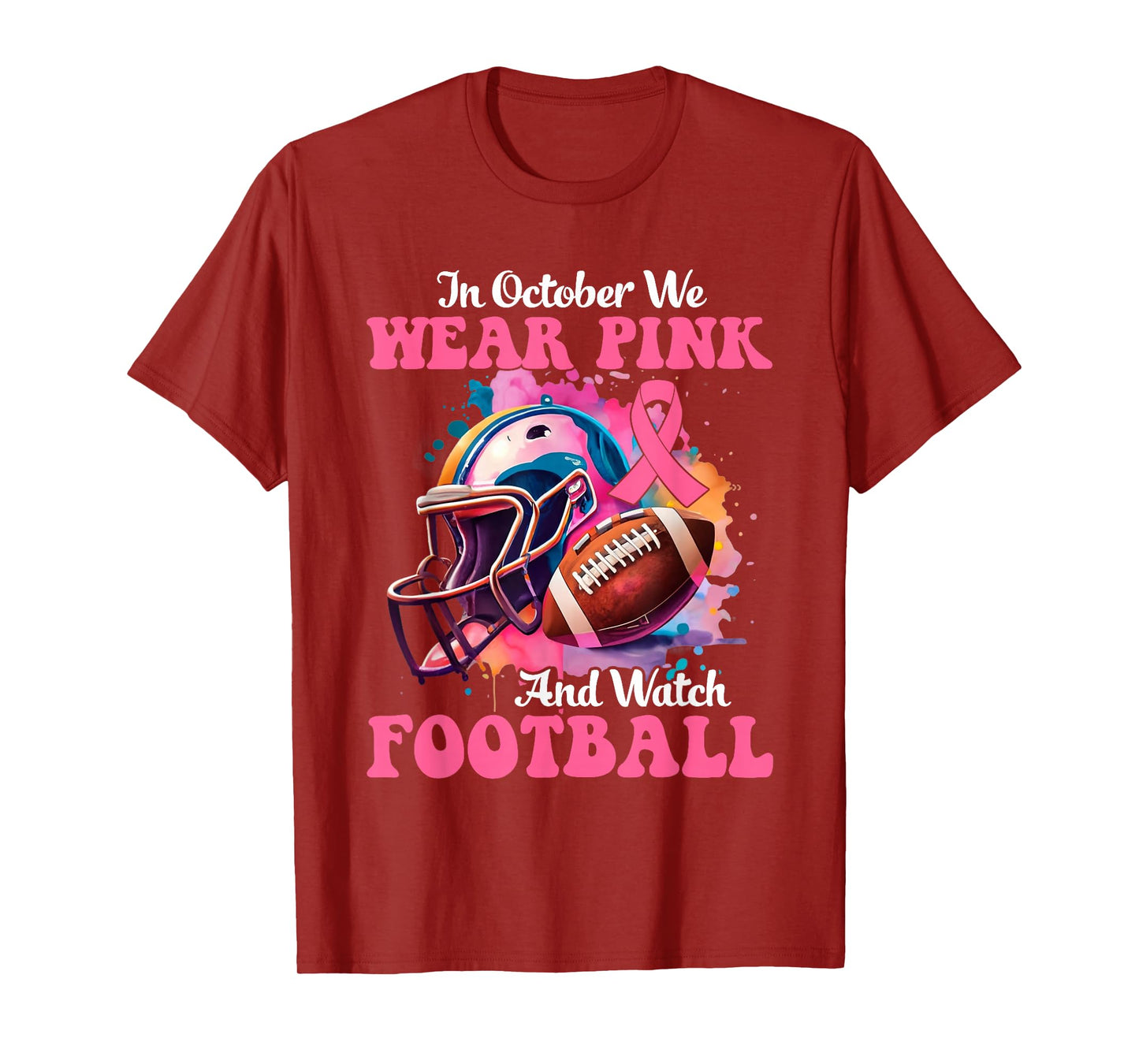 in October We Wear Pink Football Breast Cancer Warriors T-Shirt