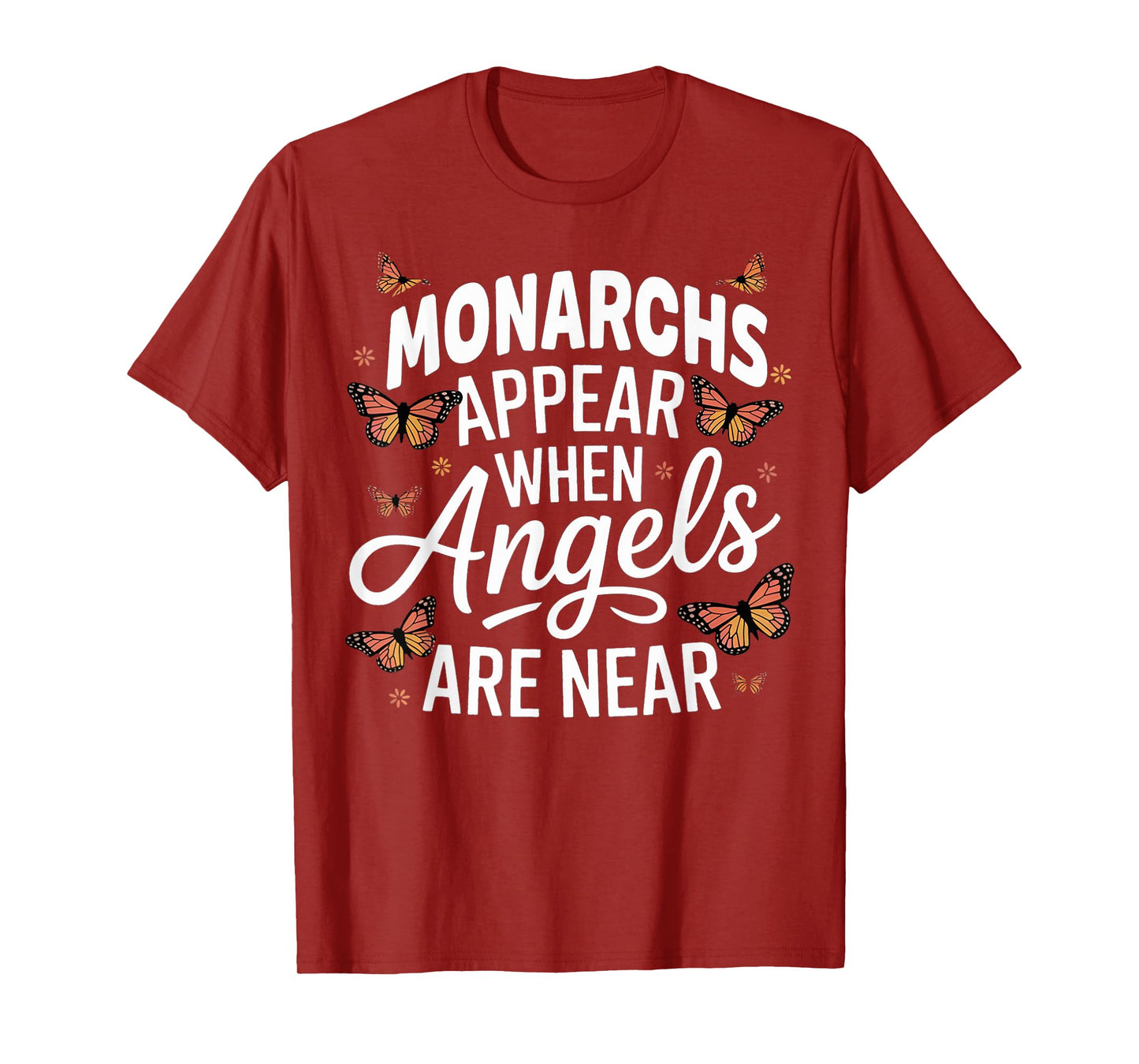 Monarchs Appear Angels Near Milkweed Butterfly Monarch T-Shirt