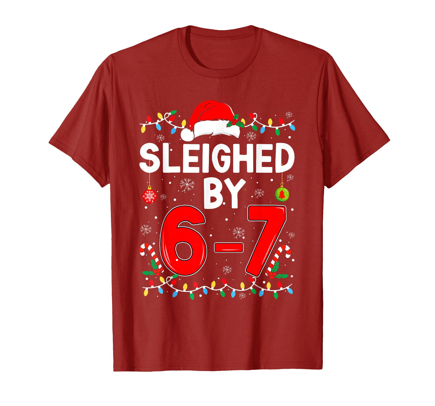 Sleighed by 6 7 Six Seven Gen Z Alpha Meme Slang Christmas T-Shirt