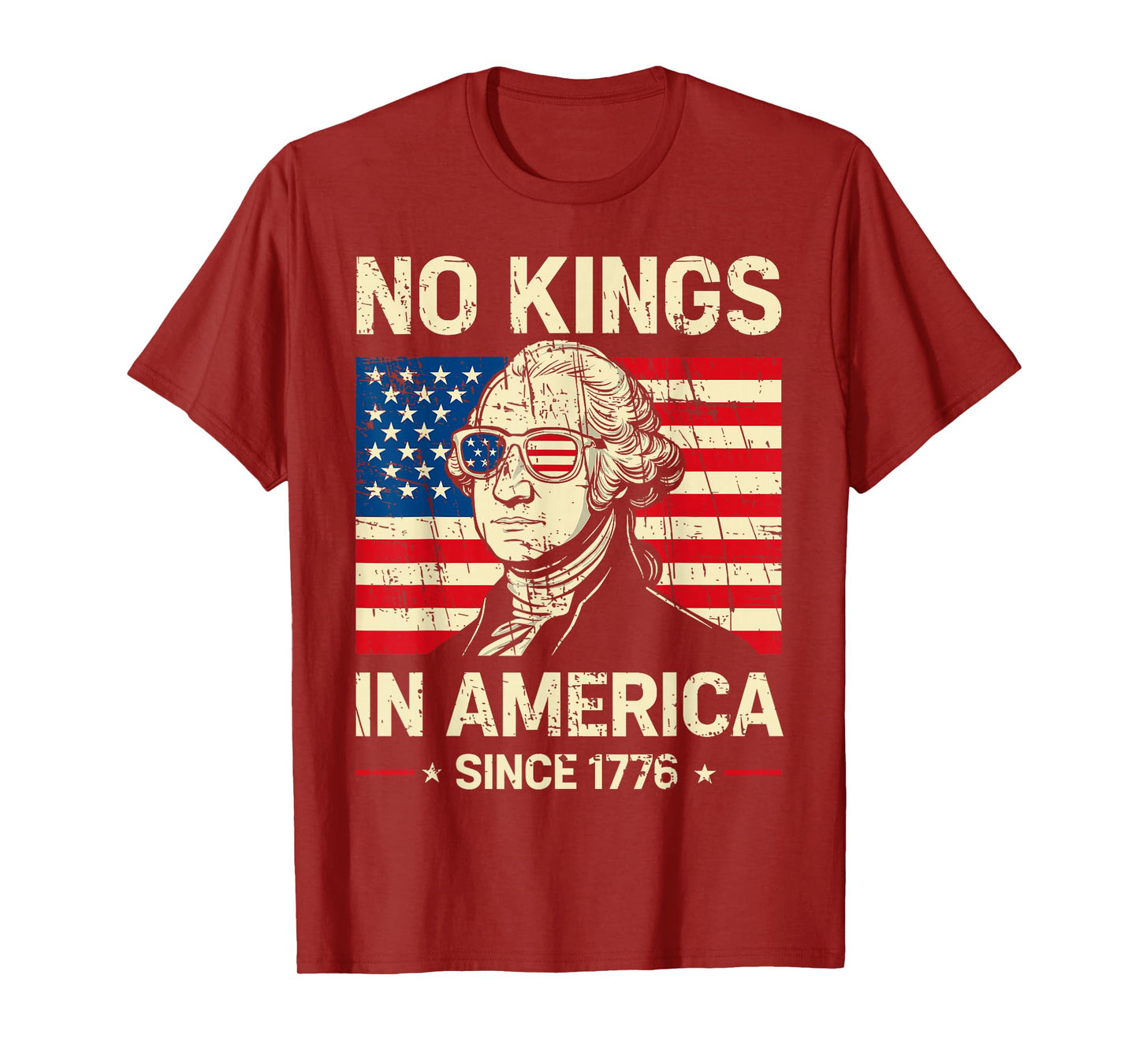 No Kings in America Since 1776 T-Shirt Patriotic Freedom Tee T-Shirt