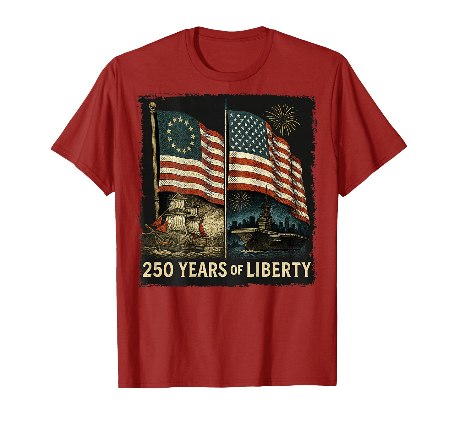 On Back Betsy Ross Flag 250 Years of Liberty 250th Birthday T-Shirt