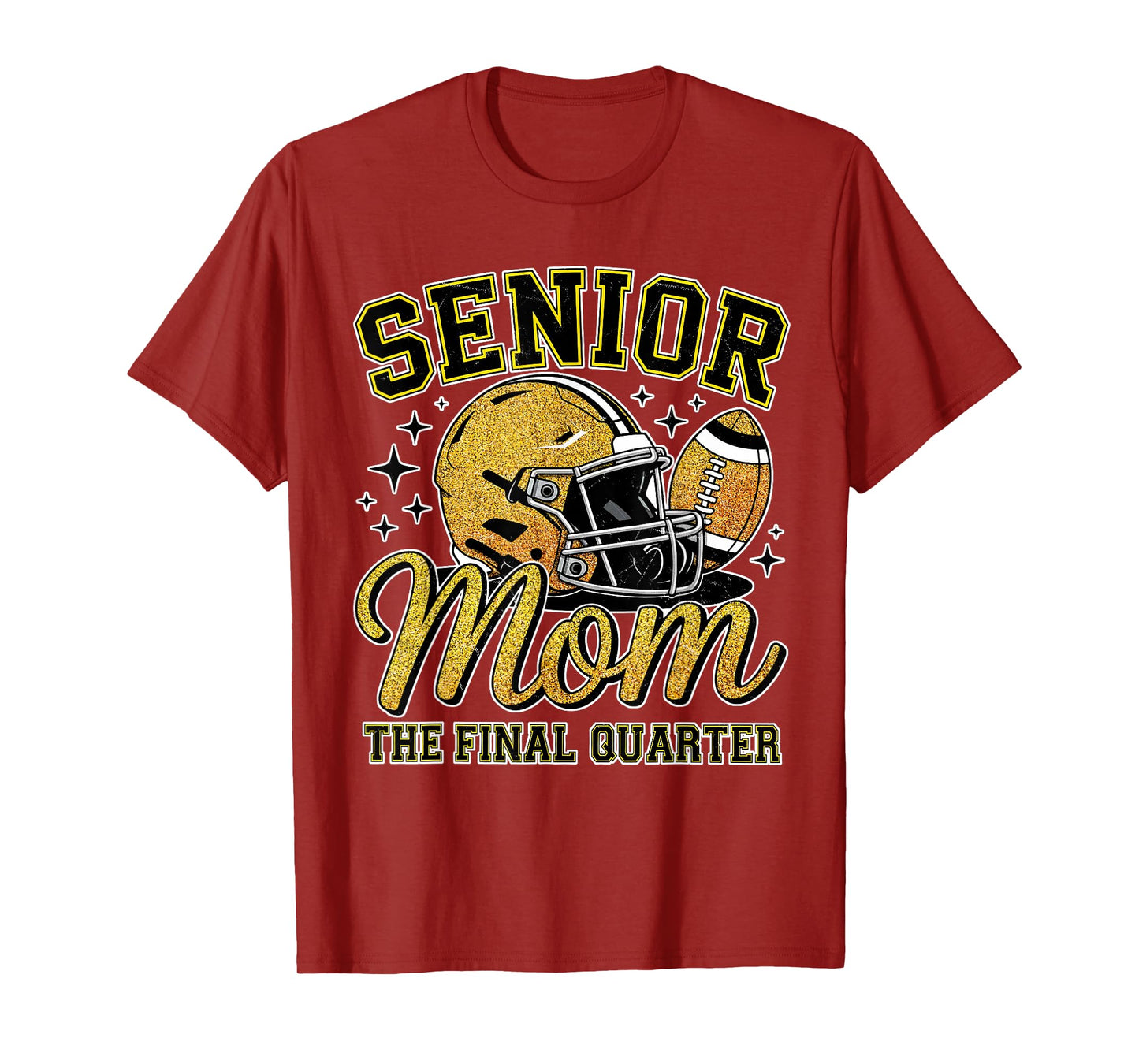 Senior Mom The Final Quarter Football 2026 Sports Team Women T-Shirt