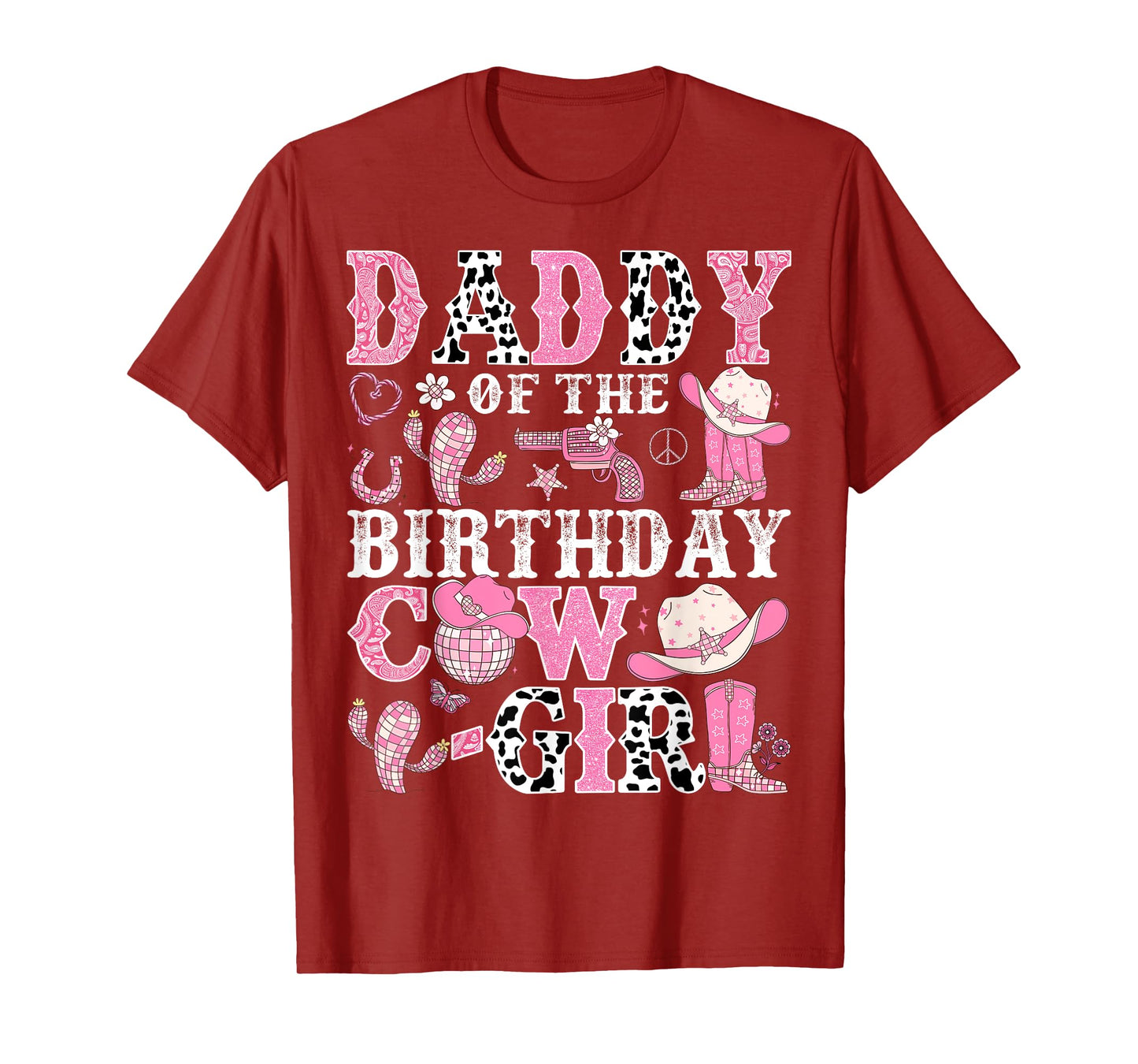 Daddy Of The Birthday Cow-Girl Rodeo CowGirl Birthday T-Shirt