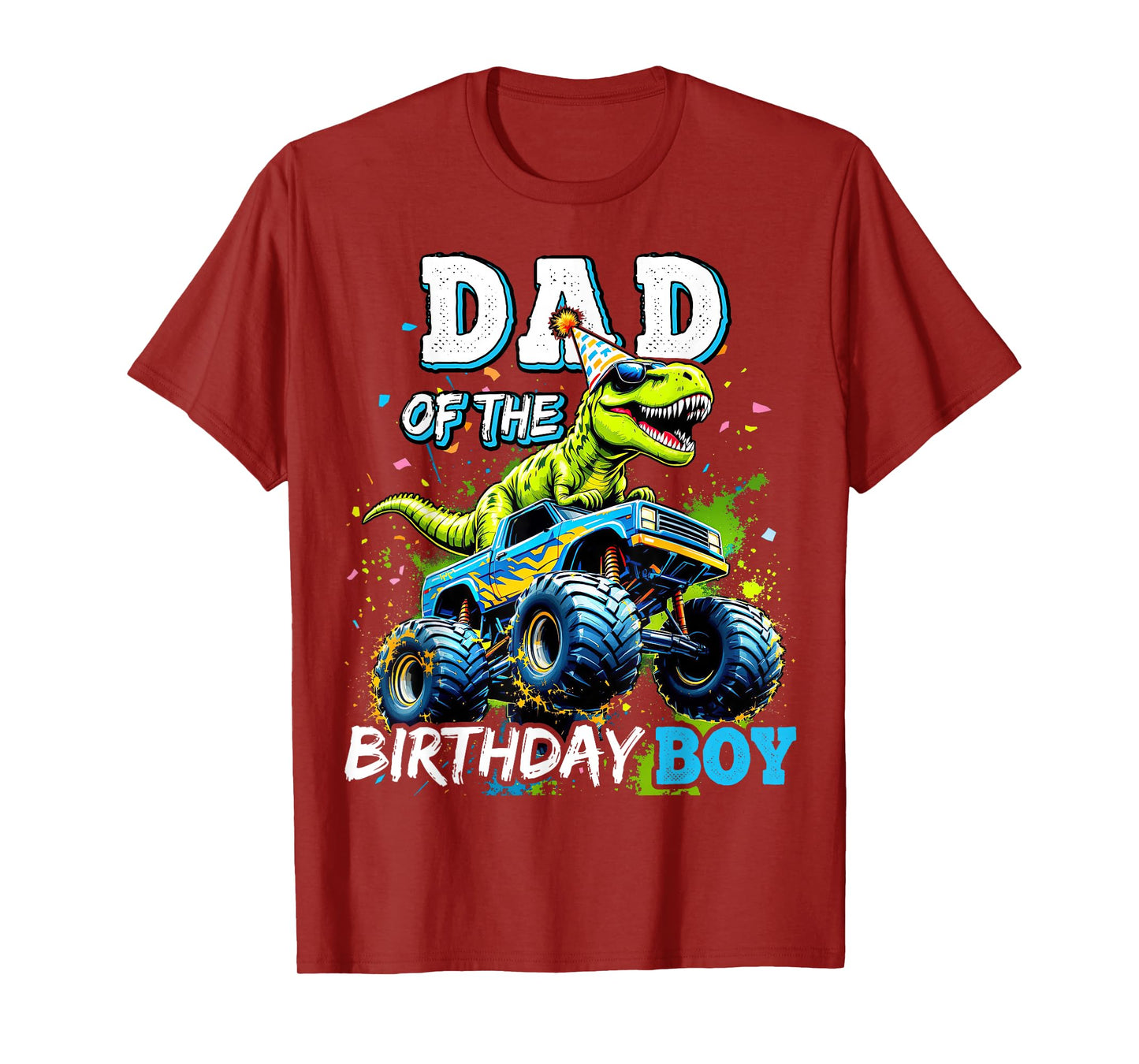 Dad of the Birthday Boy Monster Truck Dinosaur Party T Rex T-Shirt