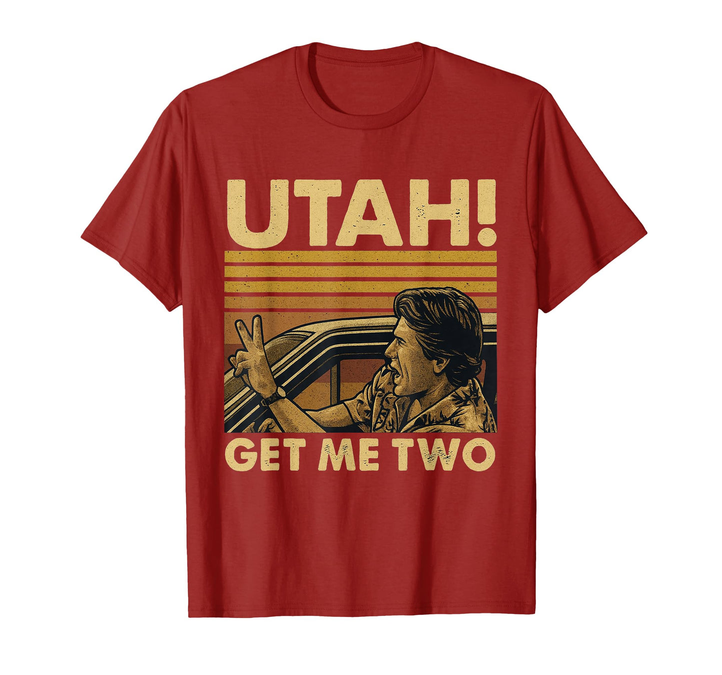 Funny Utah Get Me Two Vintage Quote Graphic T-Shirt