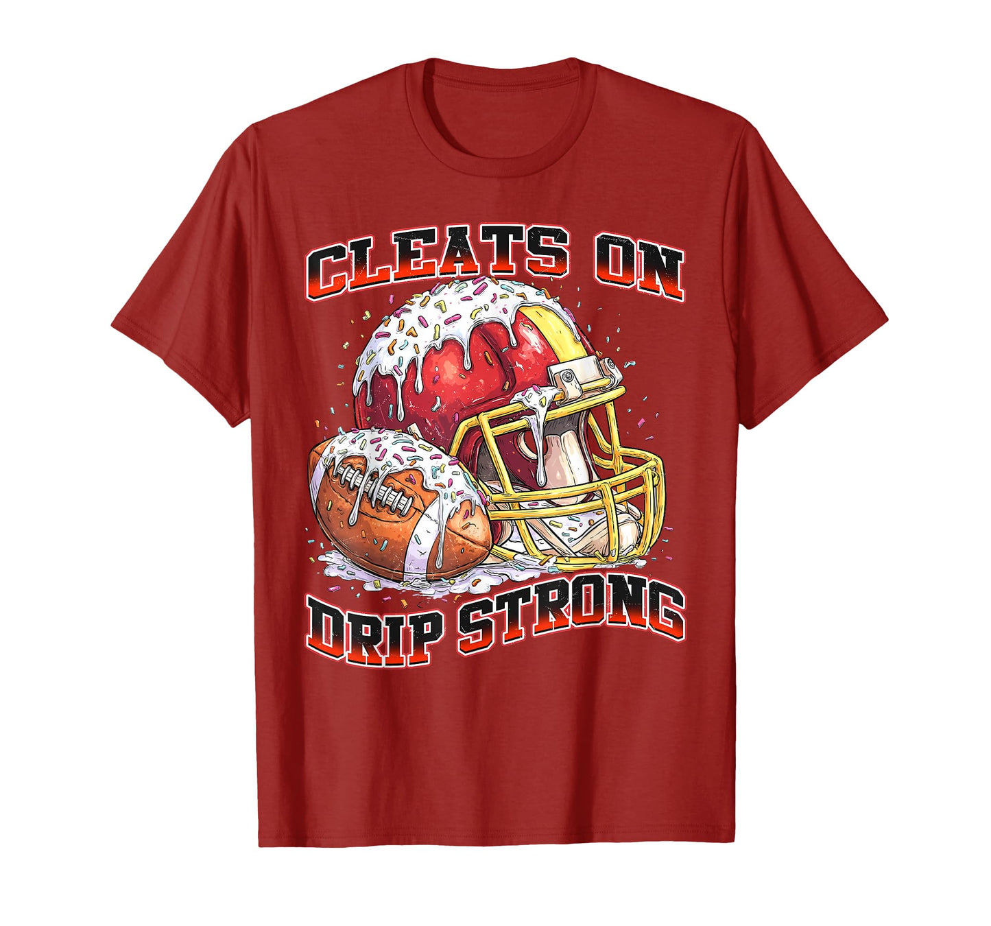 Cleats On Drip Strong Football Ice Cream Drip with Sprinkles T-Shirt
