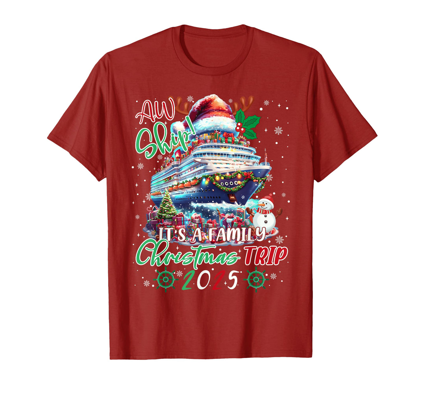 Cruise Family Aw Ship Its A Christmas Cruise Trips 2025 T-Shirt