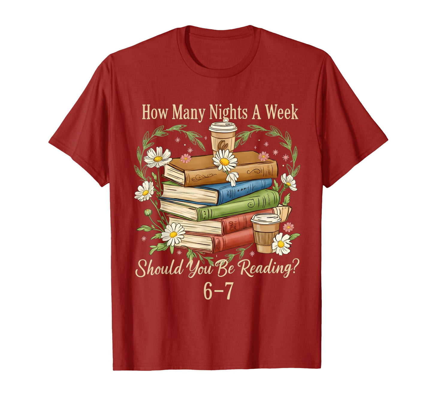 How Many Nights Reading Meme 6 7 Cozy Book Lover T-Shirt