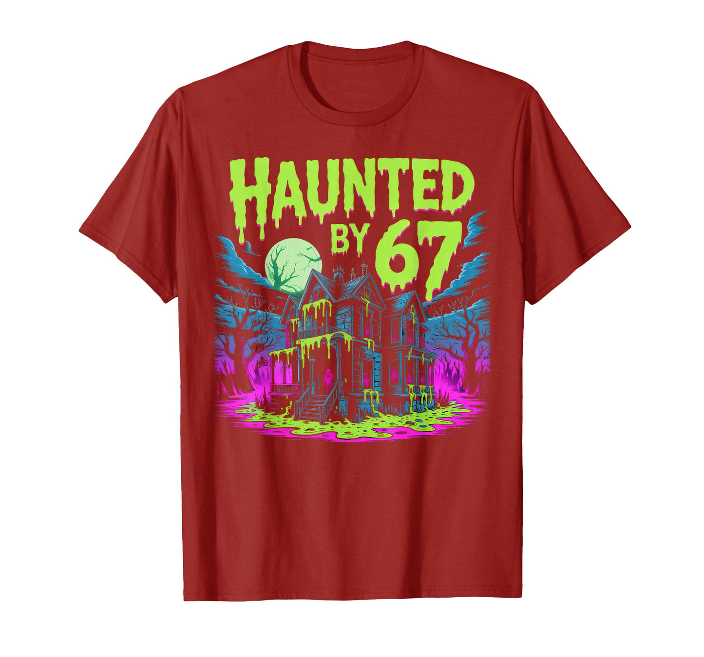 Haunted by 67 Funny Six Seven Meme 6 7 Halloween Costume T-Shirt