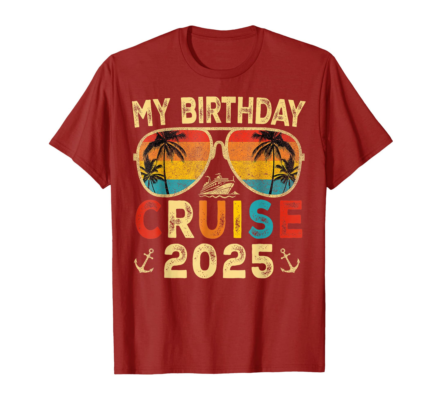 My Birthday Cruise 2025 Party Cruise Birthday Vacation T-Shirt
