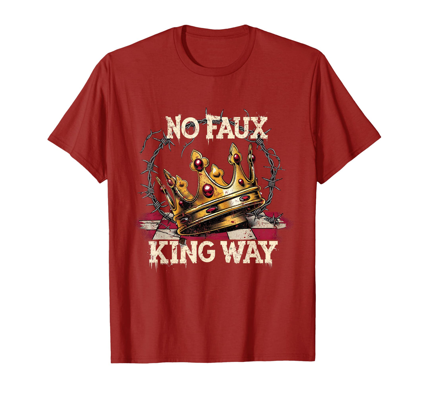No Faux King Way Funny Retro Flowers Crown Art T-Shirt