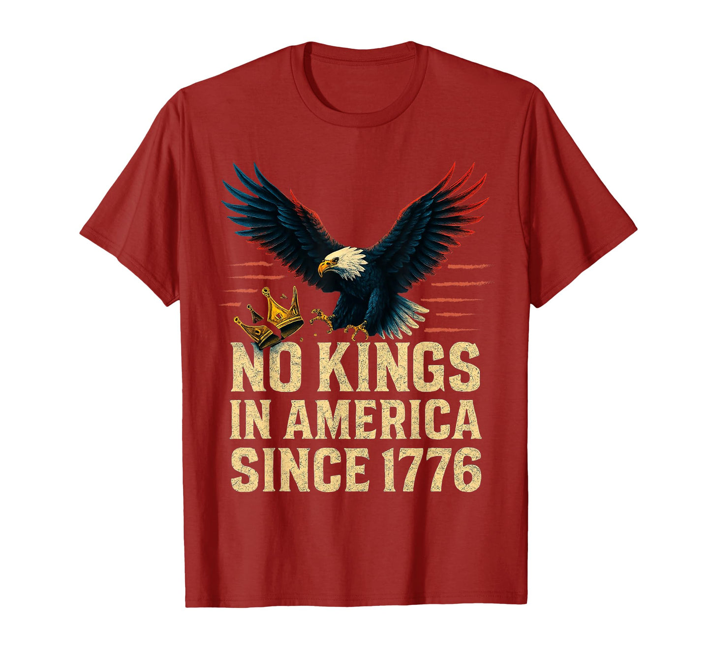 No Kings in America Since 1776 – Patriotic Eagle T-Shirt