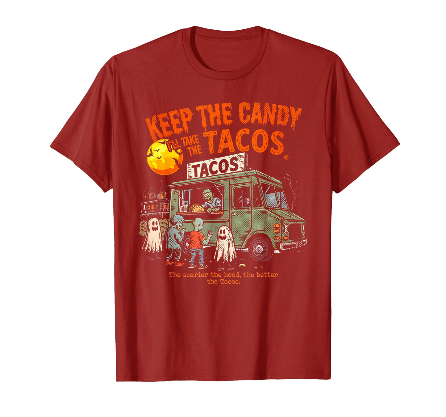 Keep The Candy I'll Take The Tacos - Halloween Tacos T-Shirt